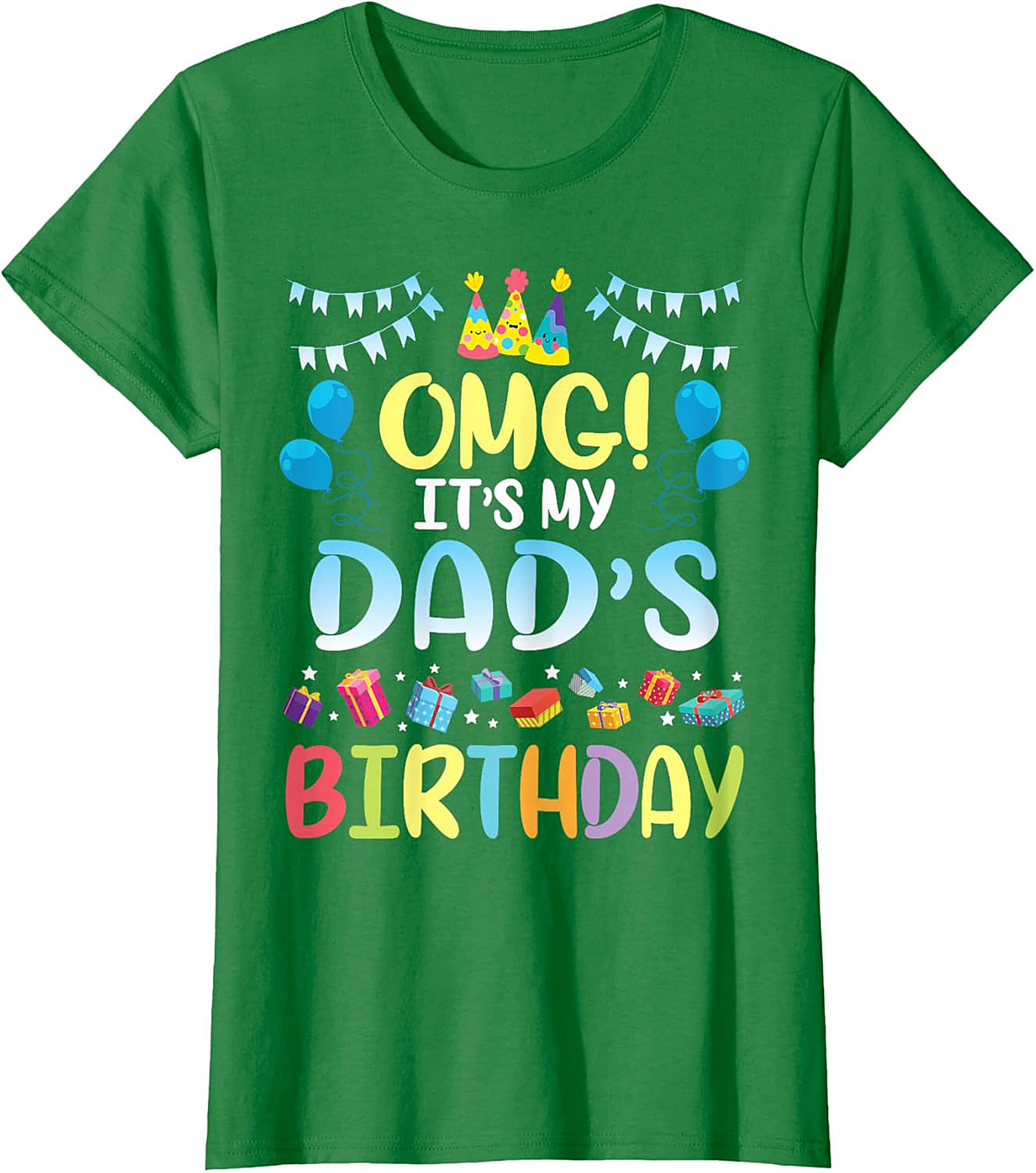 Funny Dad Birthday T-Shirt OMG Celebration Graphic Tee