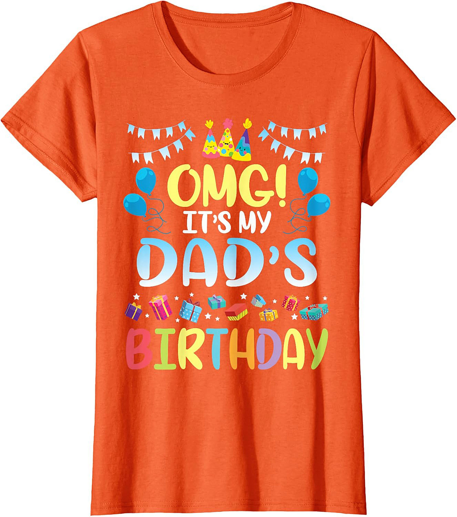 Funny Dad Birthday T-Shirt OMG Celebration Graphic Tee