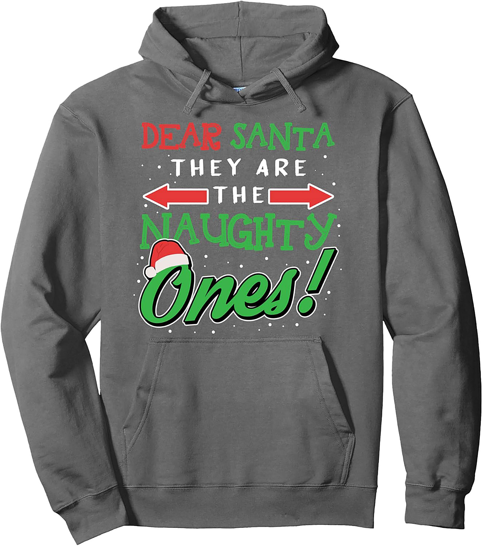 Dear Santa Naughty Ones Funny Christmas Pullover Hoodie