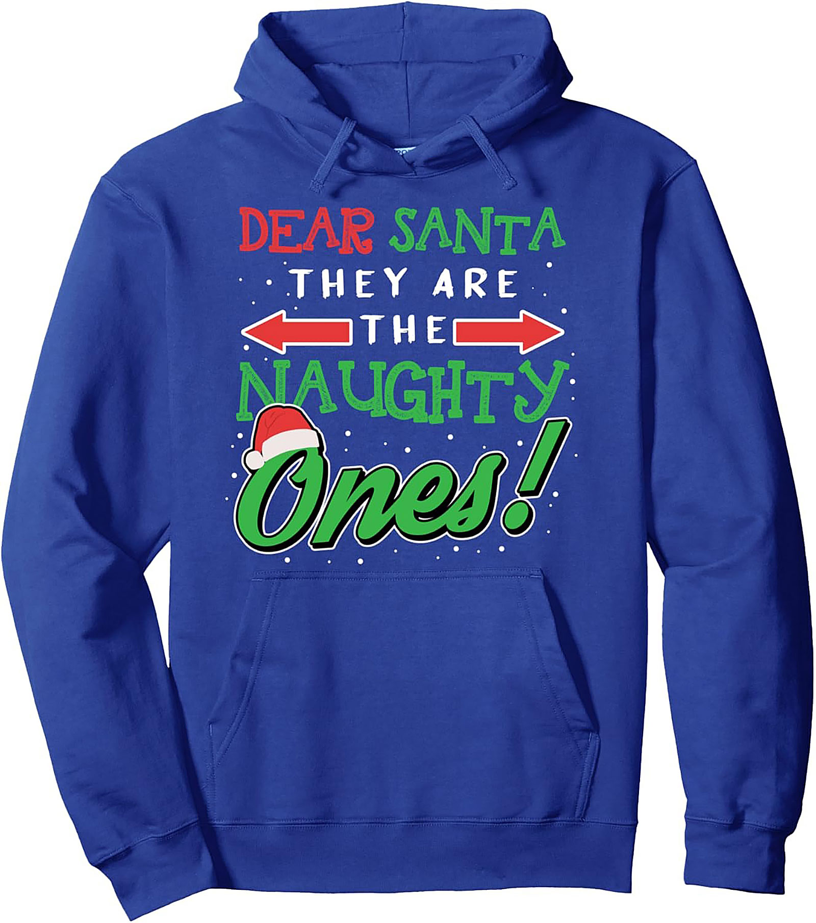 Dear Santa Naughty Ones Funny Christmas Pullover Hoodie