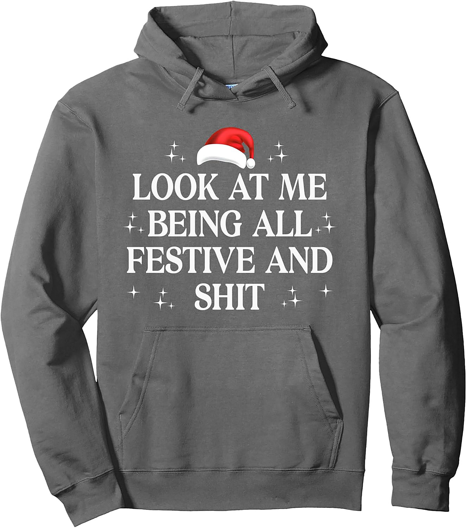 Festive & Sarcastic Christmas Pullover Hoodie Gift
