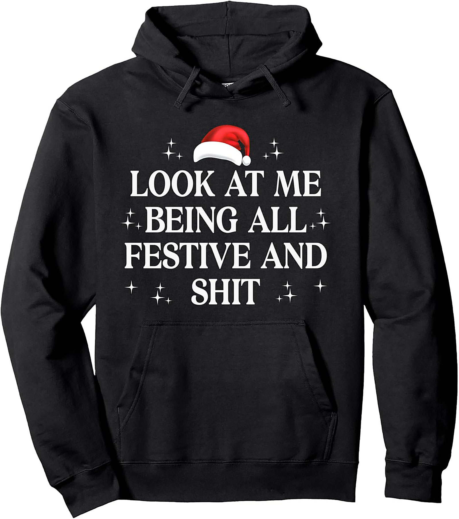 Festive & Sarcastic Christmas Pullover Hoodie Gift