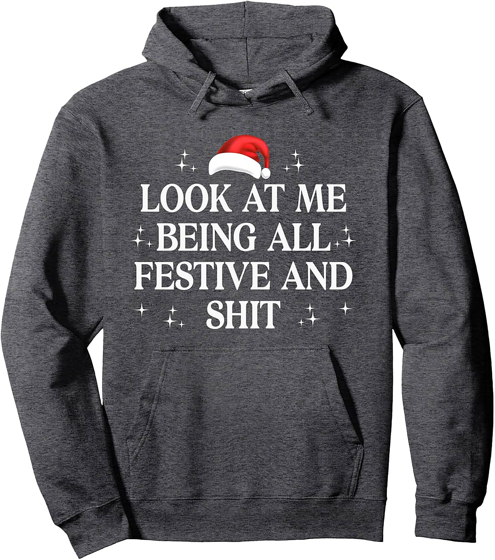 Festive & Sarcastic Christmas Pullover Hoodie Gift