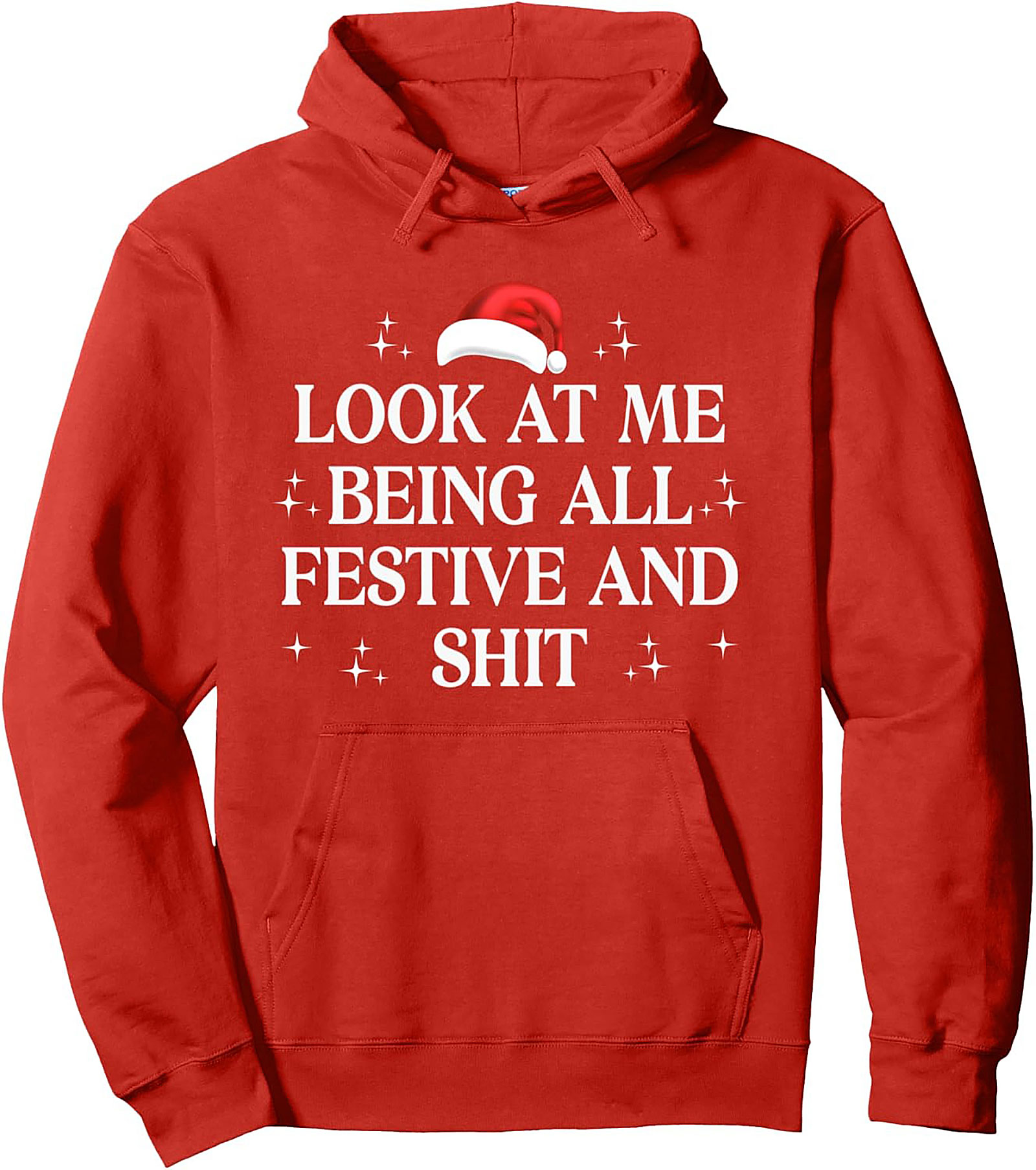 Festive & Sarcastic Christmas Pullover Hoodie Gift