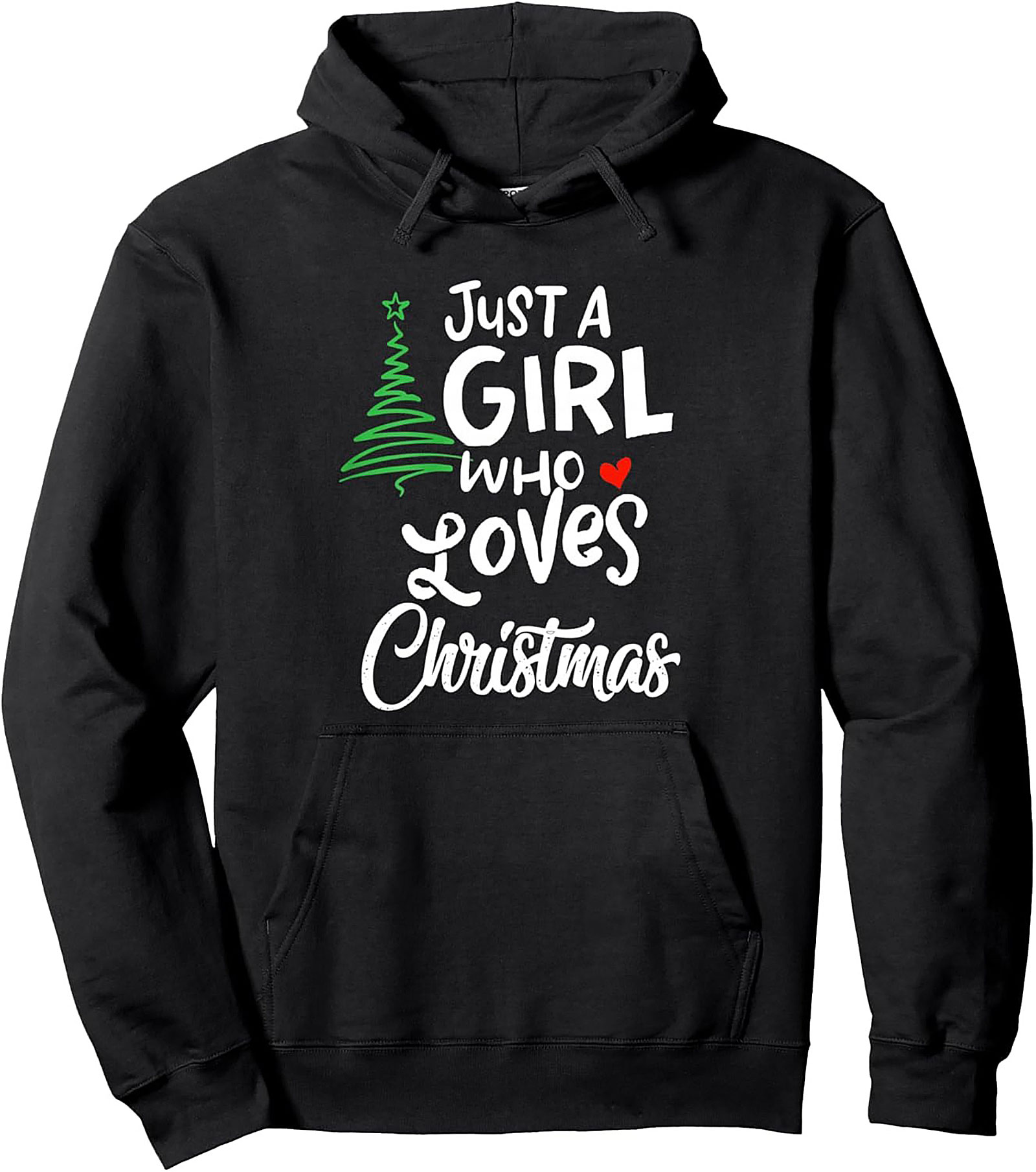 Just a Girl Who Loves Christmas Pullover Hoodie 