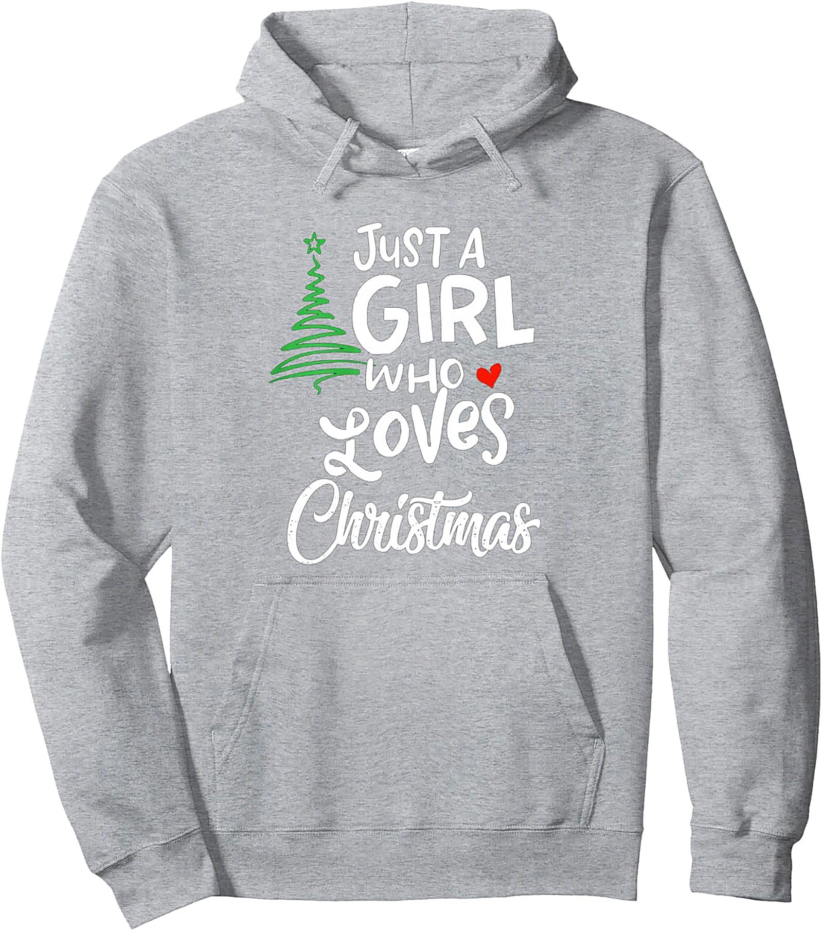 Just a Girl Who Loves Christmas Pullover Hoodie 