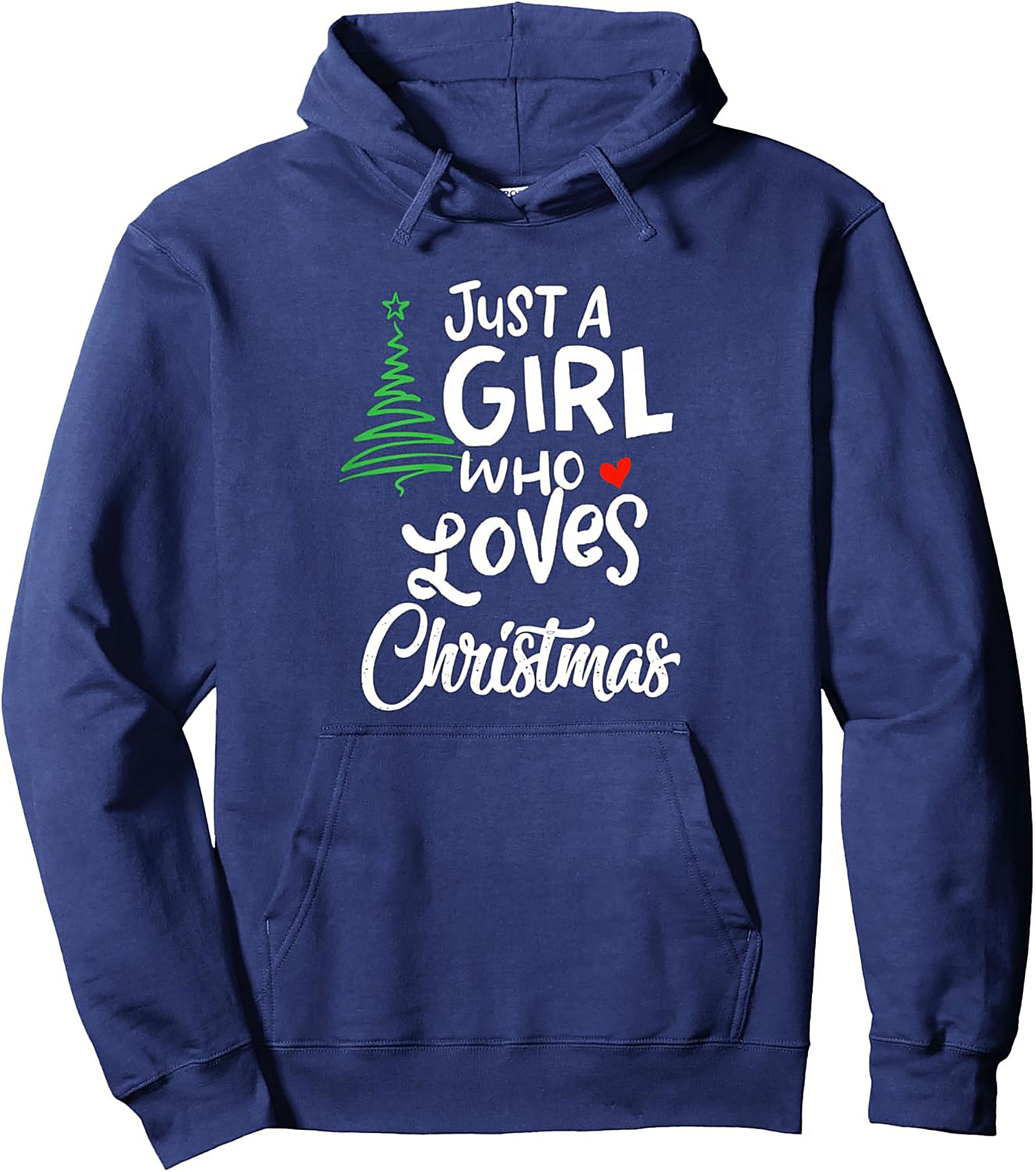 Just a Girl Who Loves Christmas Pullover Hoodie 