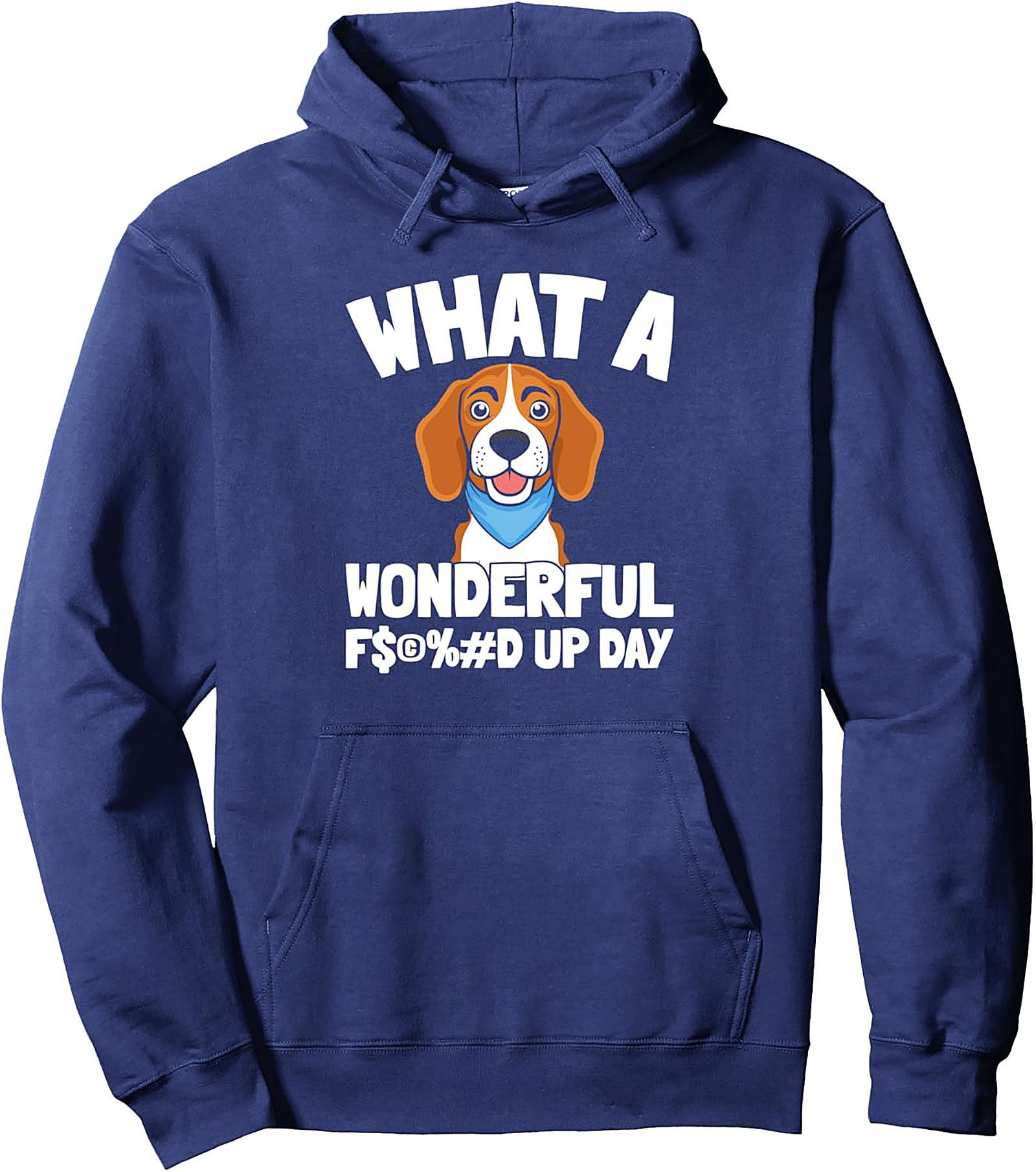 The "Wonderful F'd Up Day" Sarcastic Beagle Graphic Hoodie