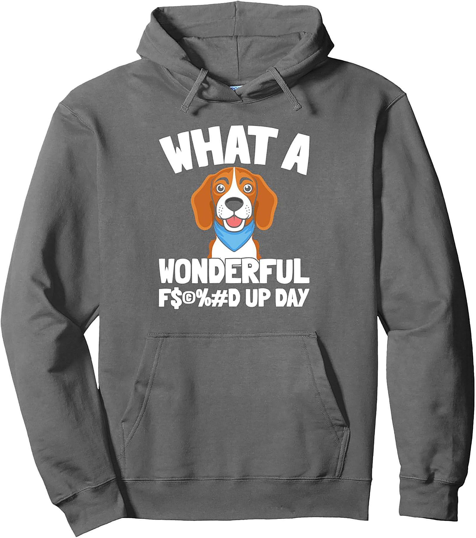 The "Wonderful F'd Up Day" Sarcastic Beagle Graphic Hoodie