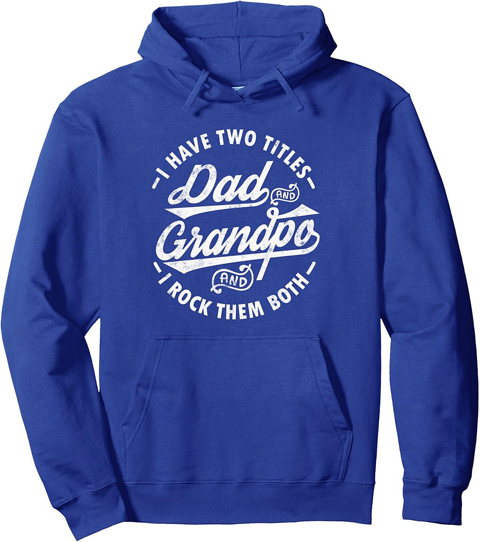 Proud Grandpa Dad Graphic Hoodie Two Titles Pullover