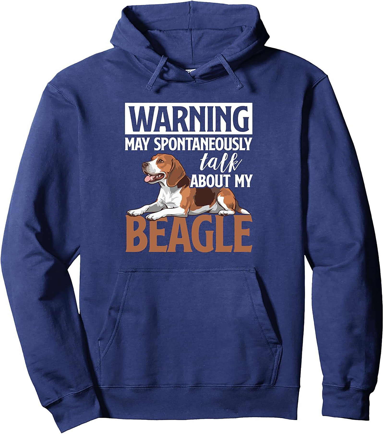 WARNING May Spontaneously Talk About My Beagle Pullover Hoodie