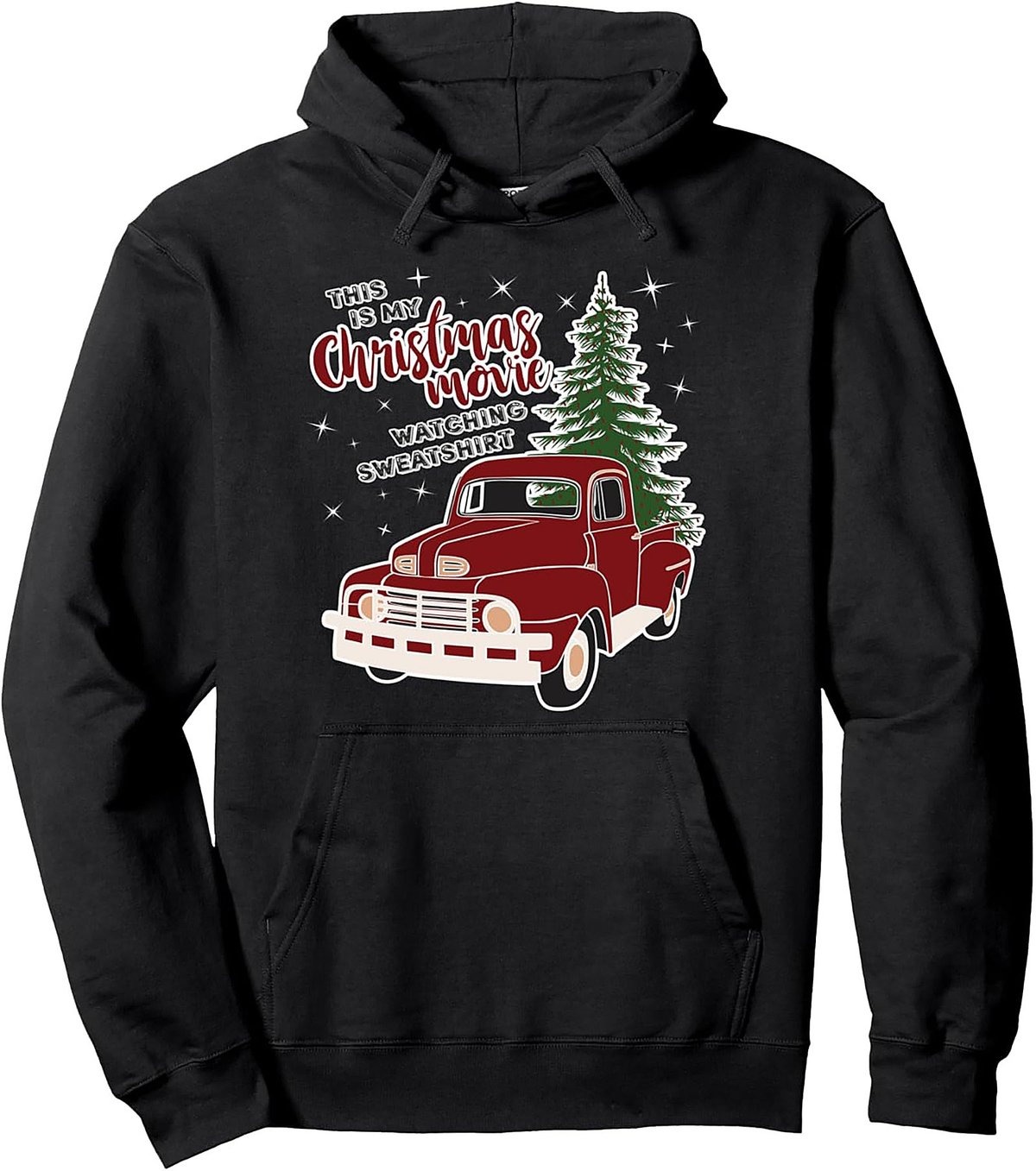 Christmas Movie Watching Hoodie Vintage Truck Pullover