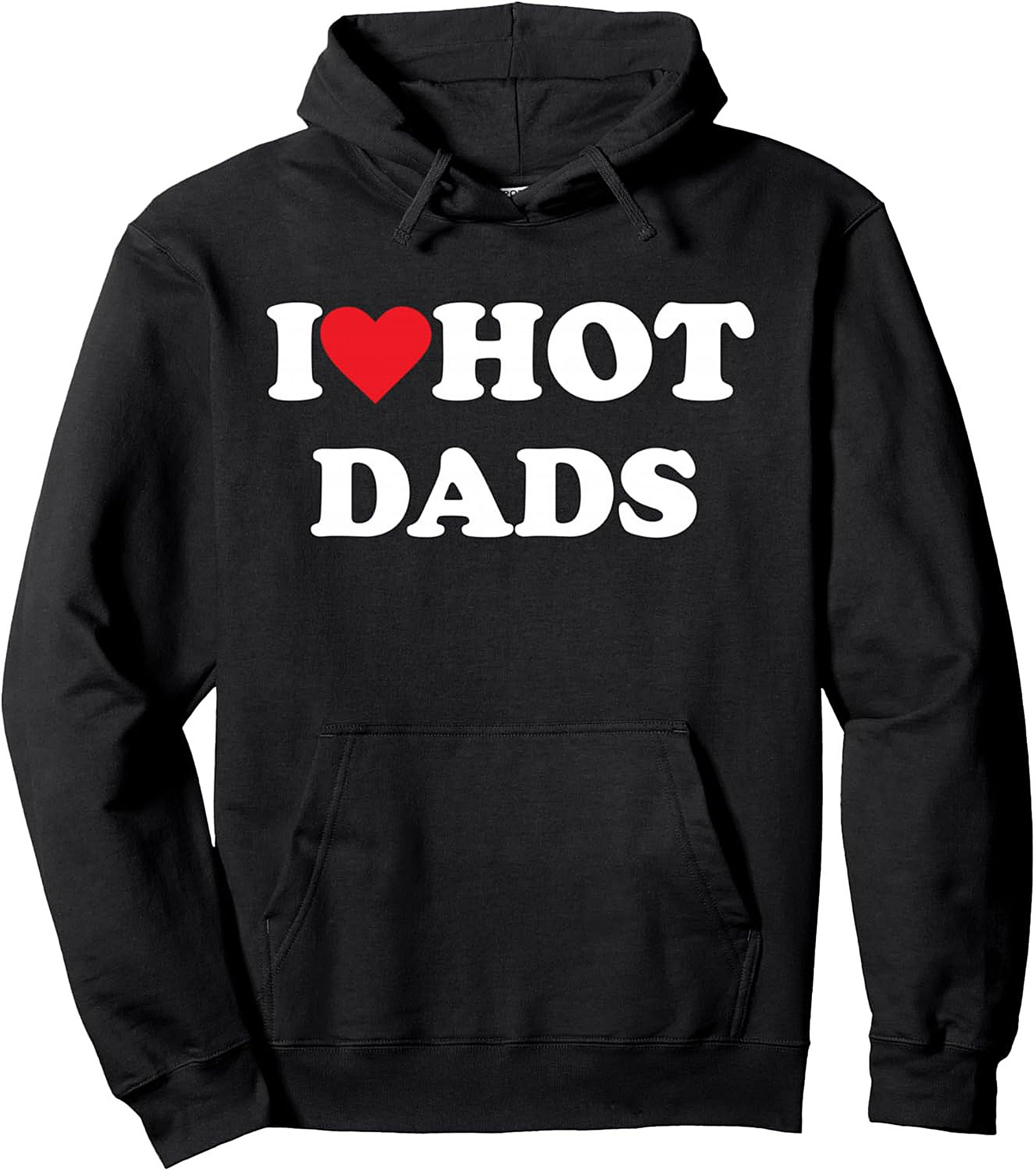 HOT DADS Pullover Hoodie  Funny Graphic Hoodie Gift