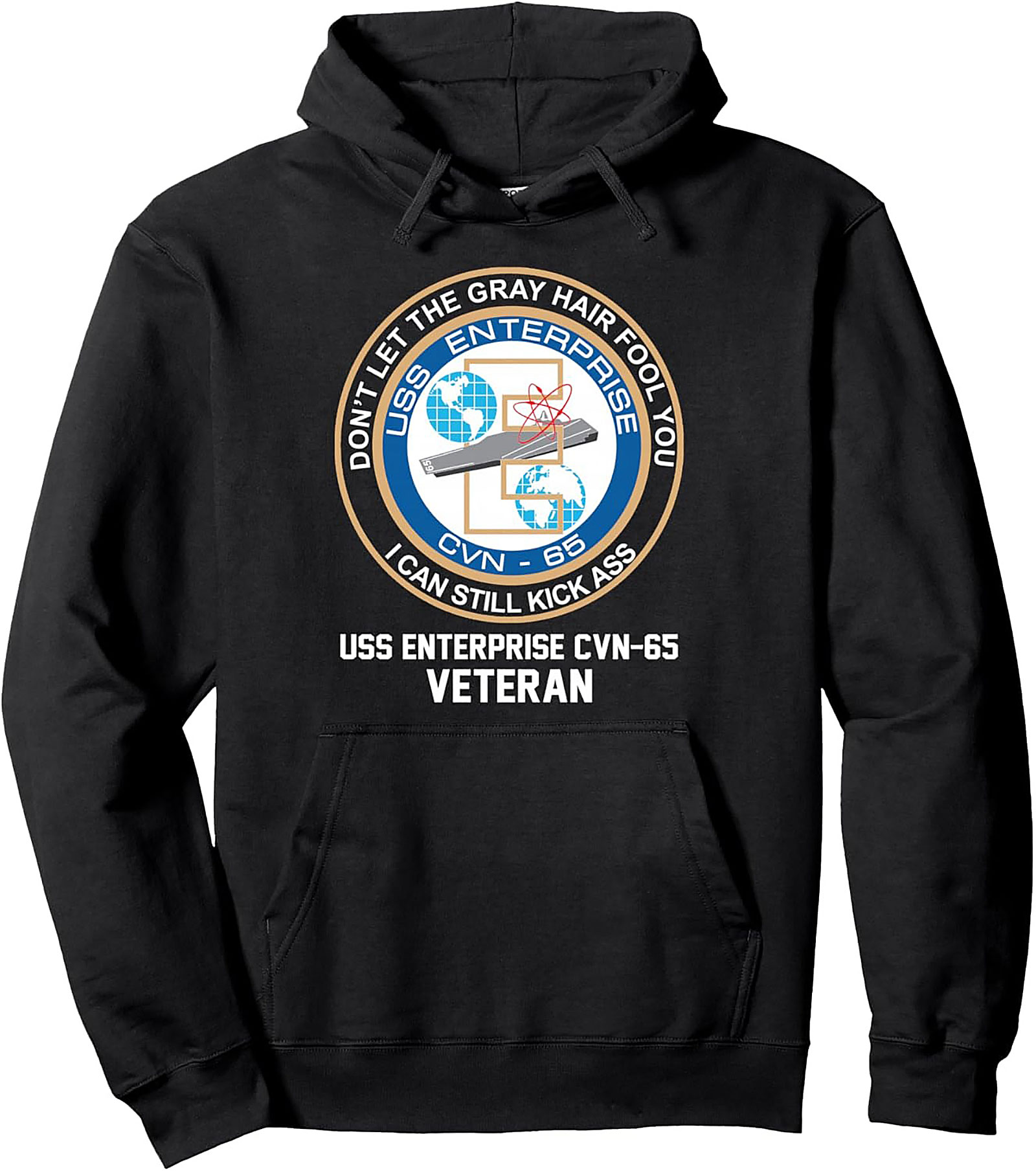 USS Enterprise CVN-65 Veteran Hoodie | Gray Hair Kick Ass