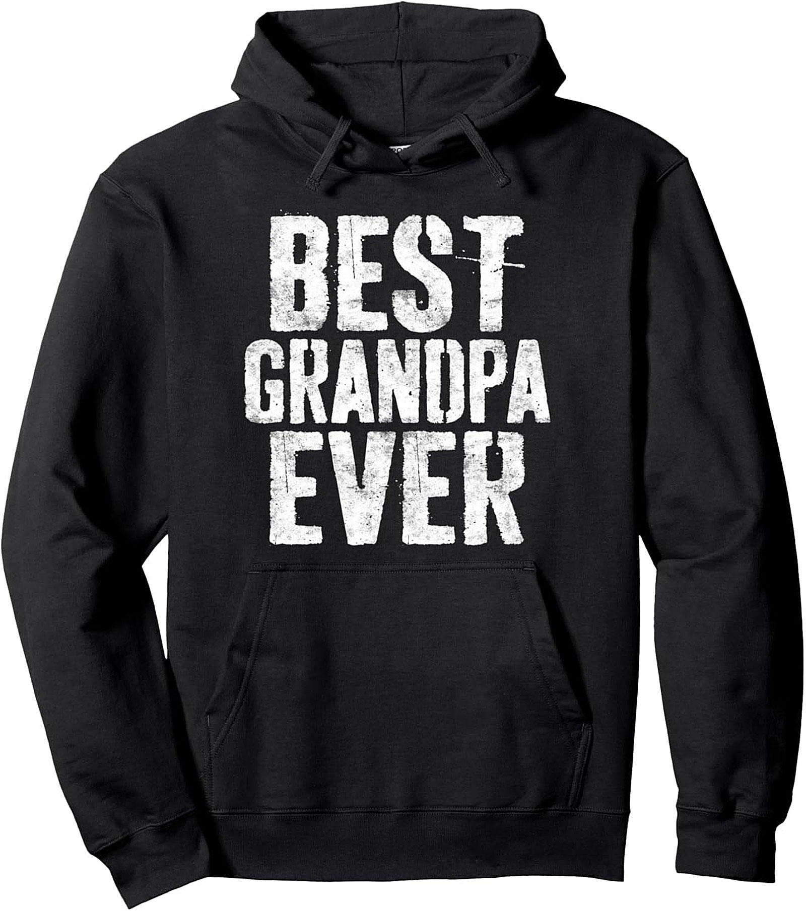 Best Grandpa Ever Pullover Hoodie Perfect Gift Idea