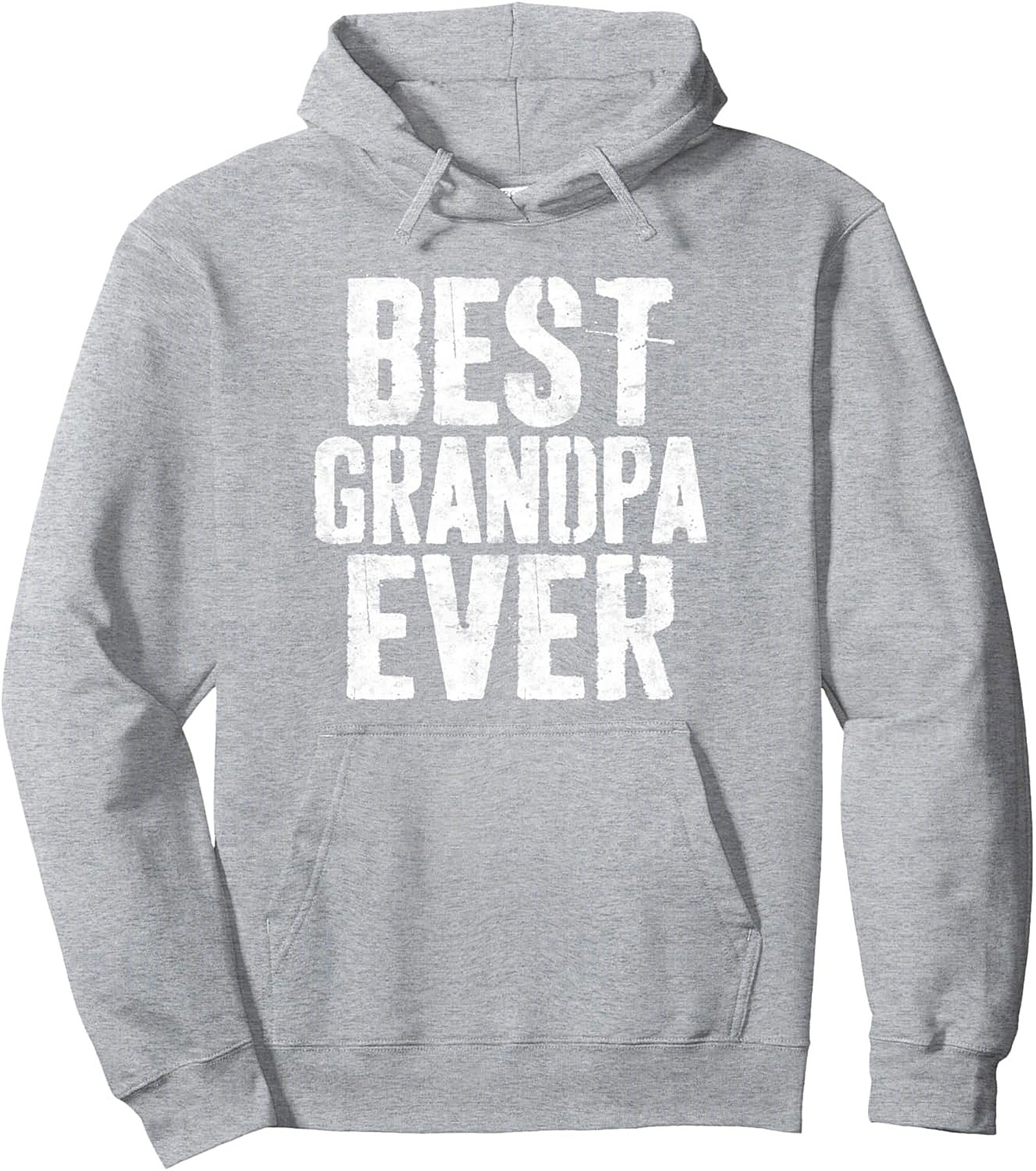 Best Grandpa Ever Pullover Hoodie Perfect Gift Idea