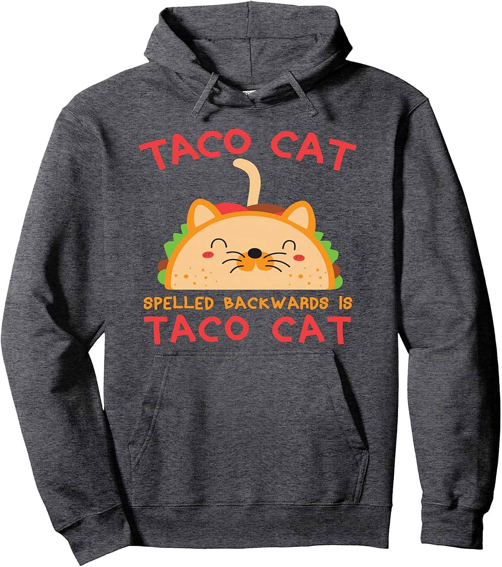 Funny Taco Cat Palindrome Pullover Hoodie Cozy Gift