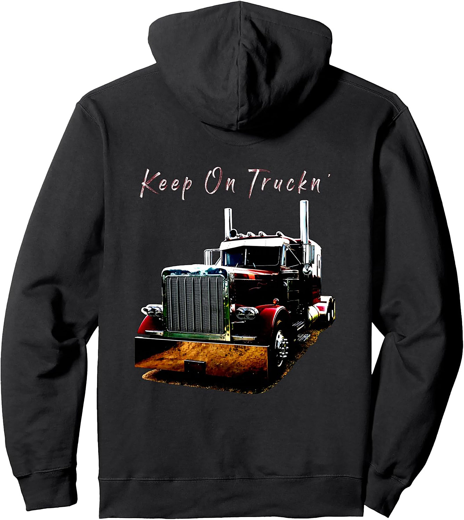 Keep On Truckin' Big Rig Trucker Pullover Hoodie