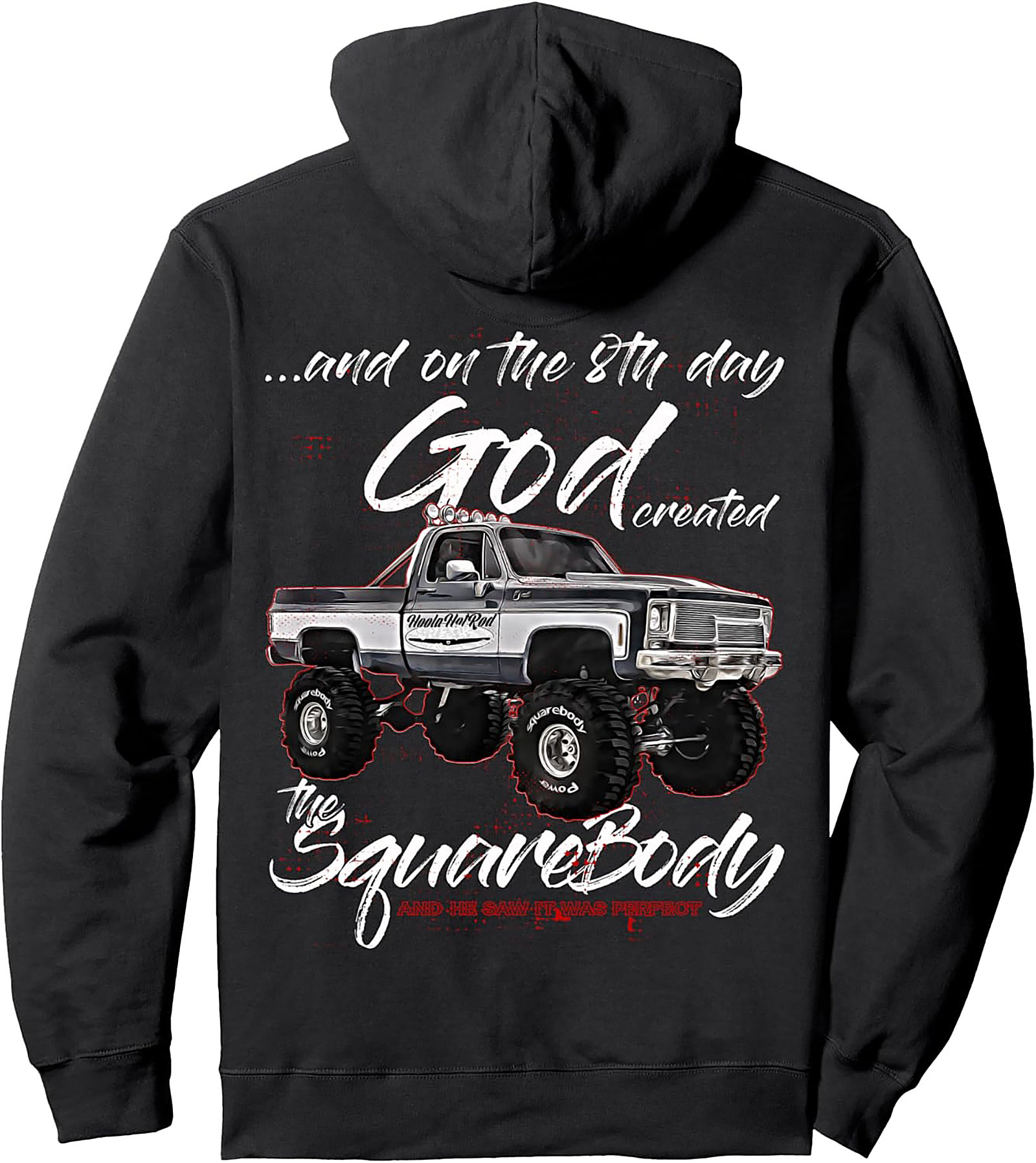8th Day God Created the Square Body Truck Pullover Hoodie