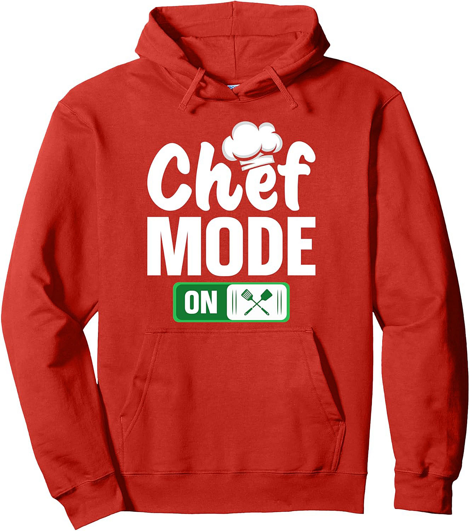 Chef Mode ON Pullover Hoodie Funny Culinary Graphic Gift