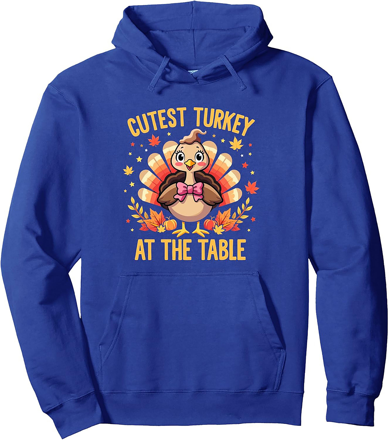 Cutest Turkey At The Table Thanksgiving Pullover Hoodie