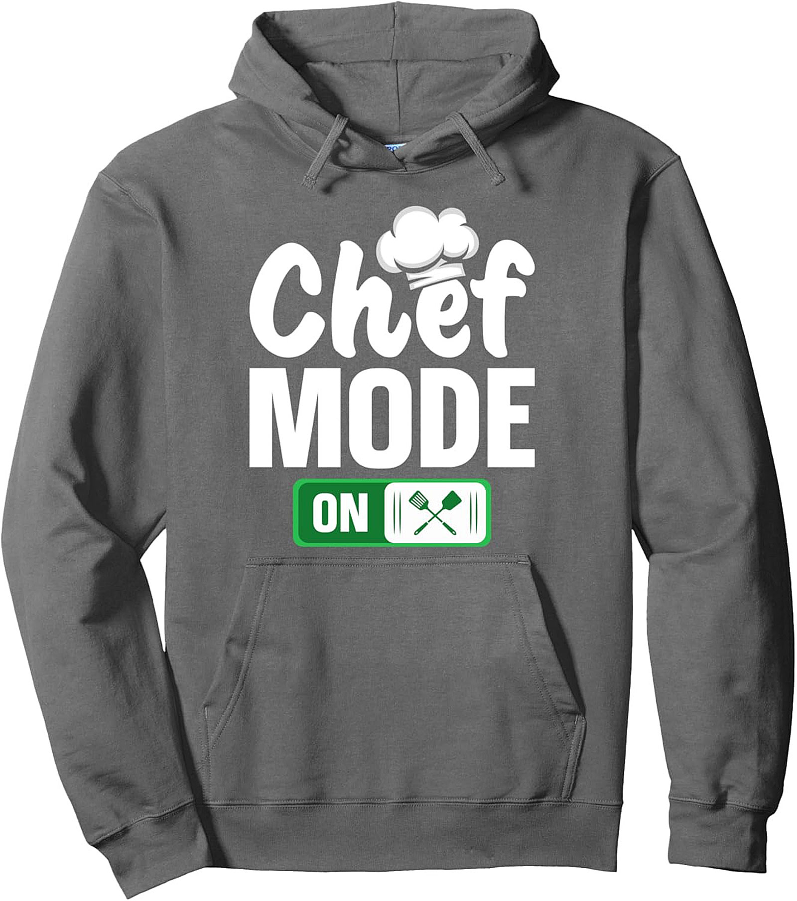 Chef Mode ON Pullover Hoodie Funny Grill Master Gift