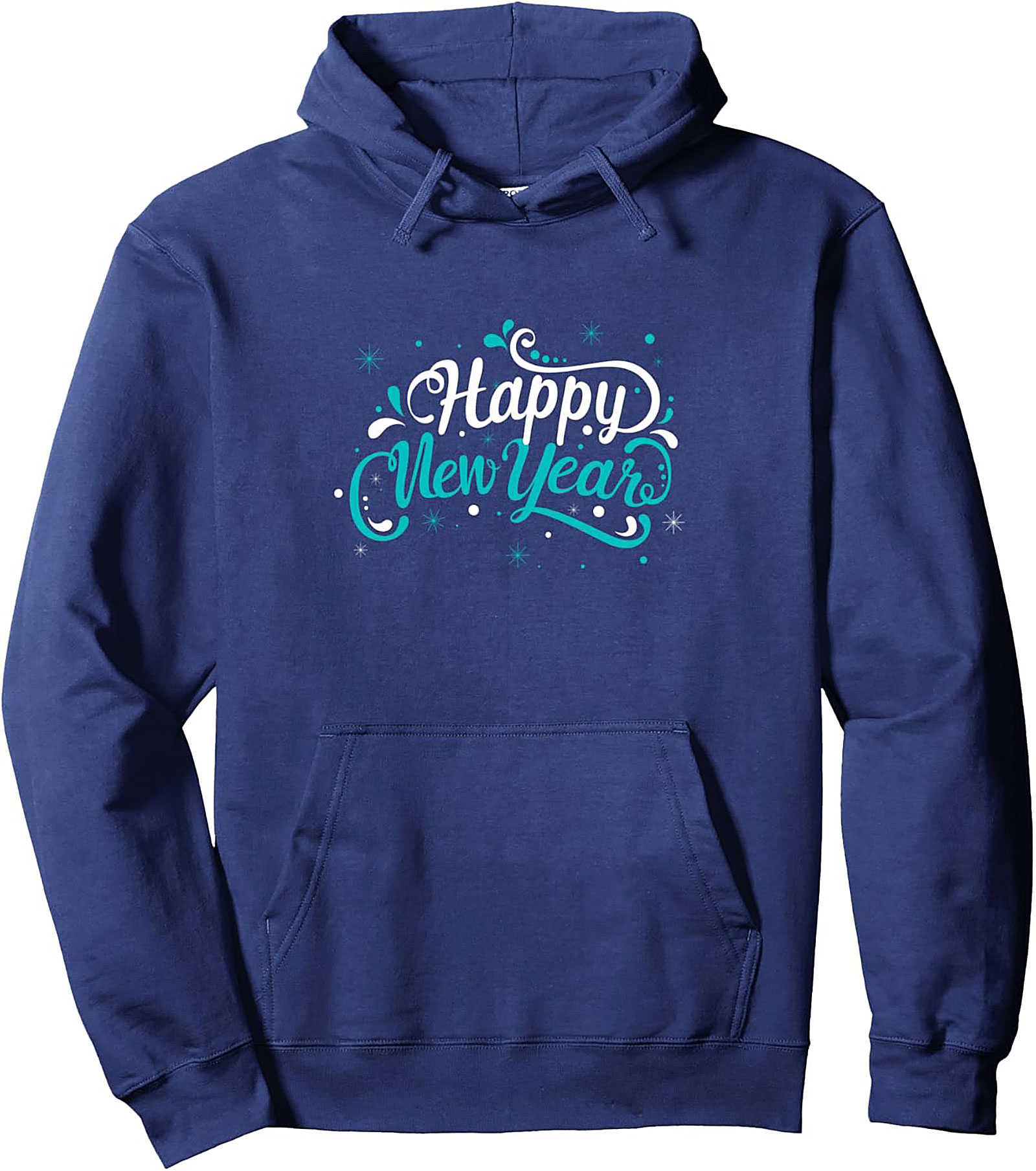 Happy New Year Pullover Hoodie Festive Graphic