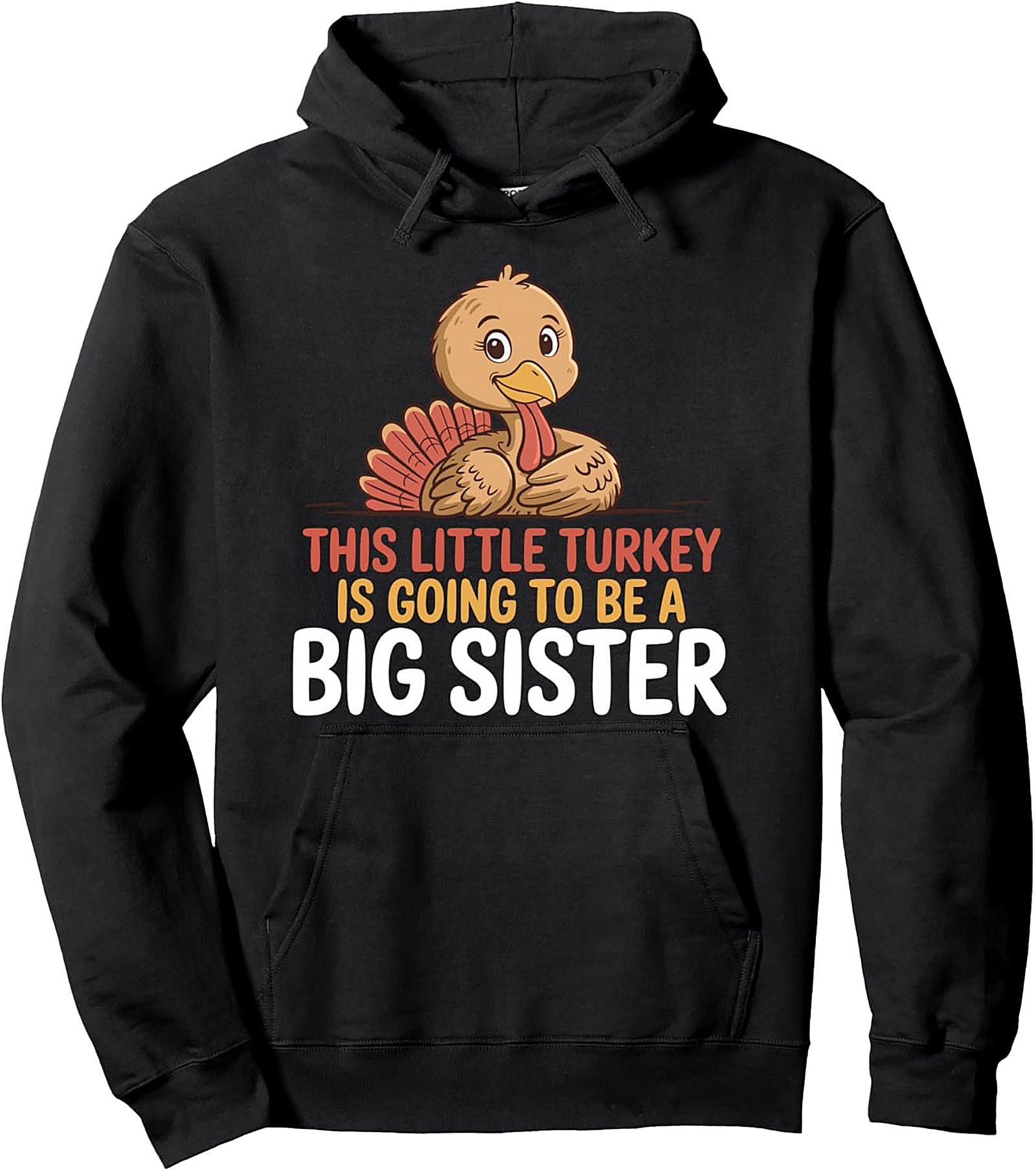 Thanksgiving Big Sister Announcement Pullover Hoodie