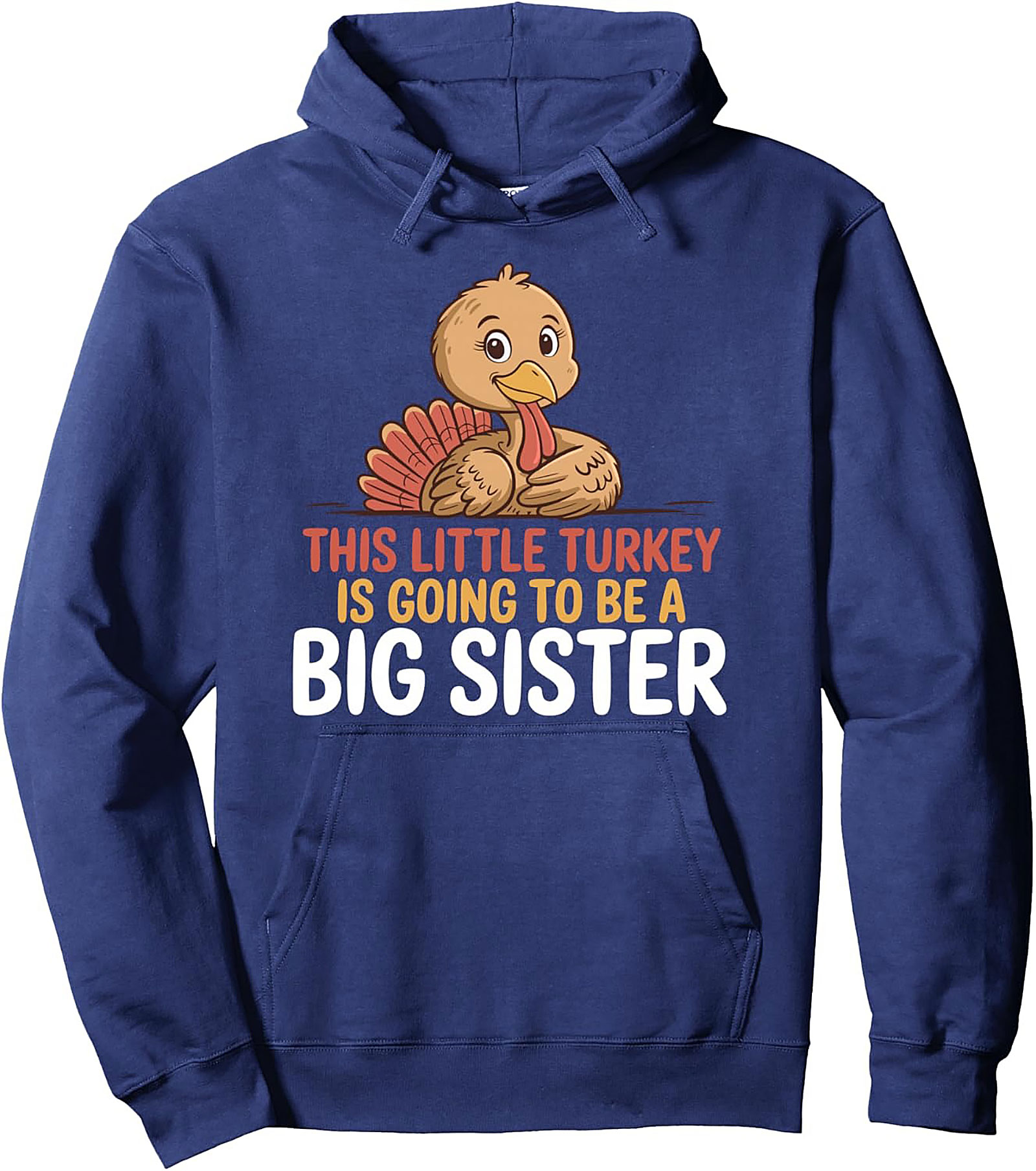 Thanksgiving Big Sister Announcement Pullover Hoodie