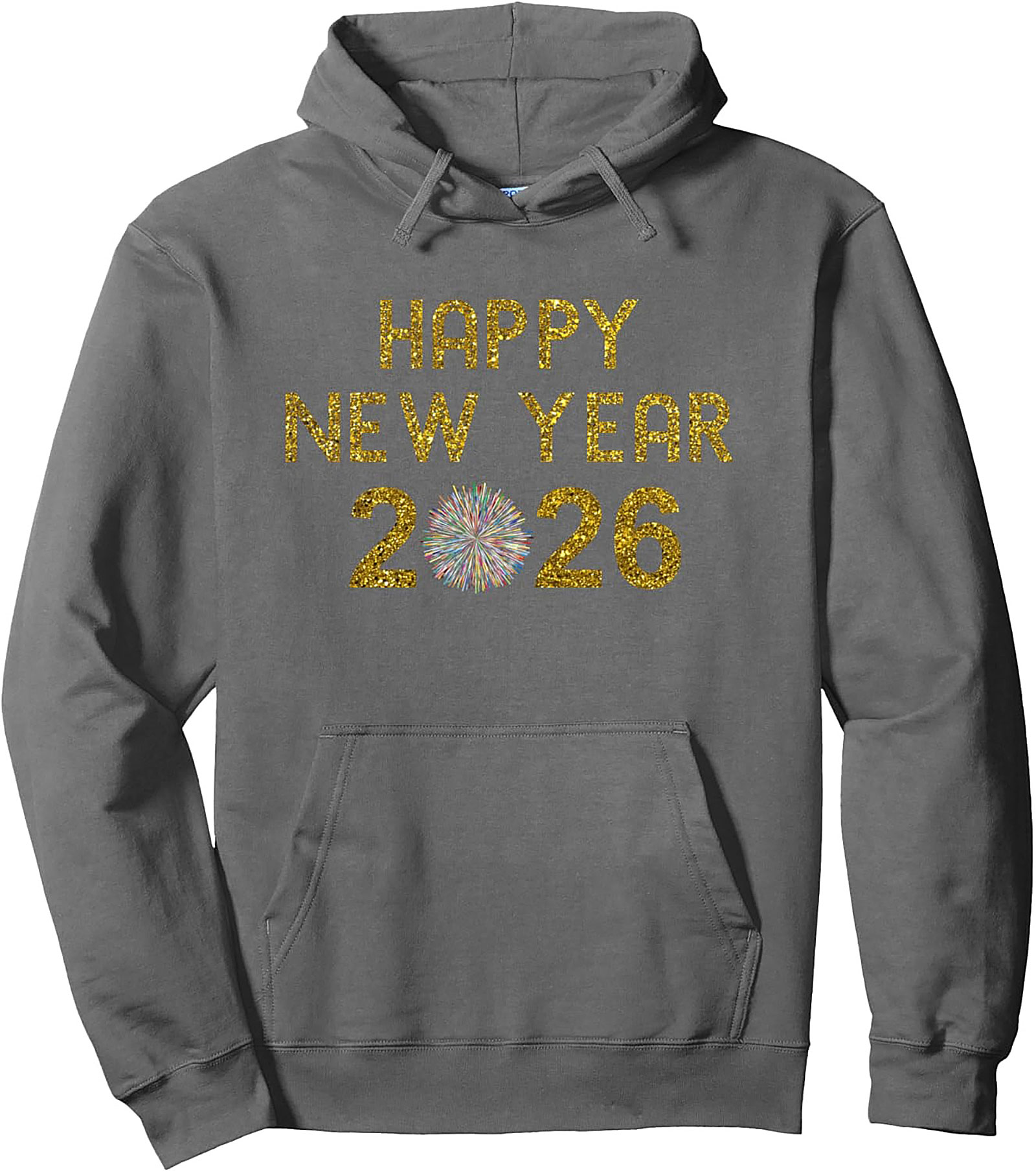 Happy New Year 2026 Pullover Hoodie Gold Glitter
