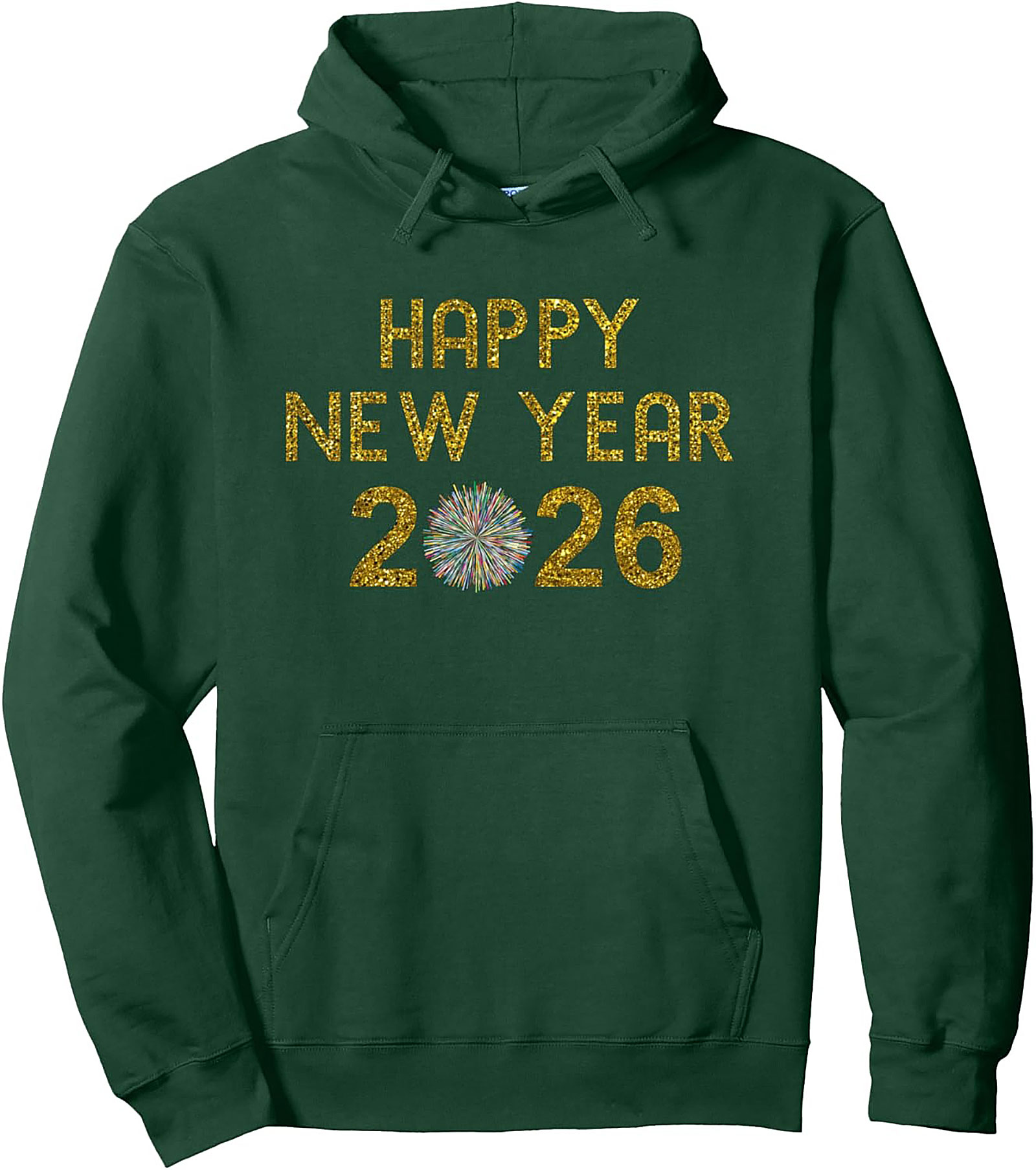Happy New Year 2026 Pullover Hoodie Gold Glitter