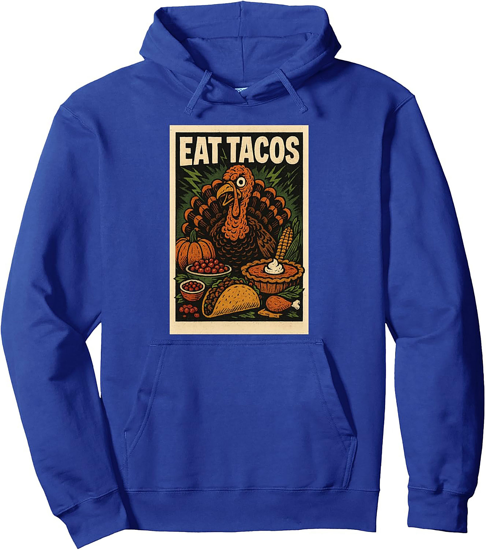 Funny Thanksgiving Taco Pullover Hoodie | Eat Tacos