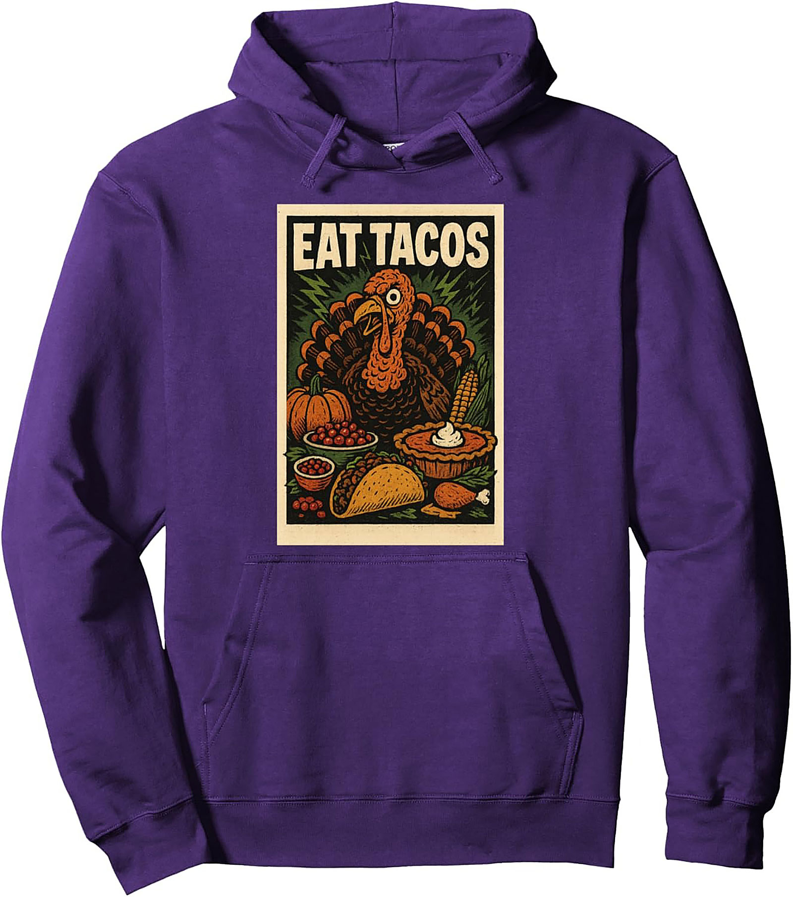 Funny Thanksgiving Taco Pullover Hoodie | Eat Tacos