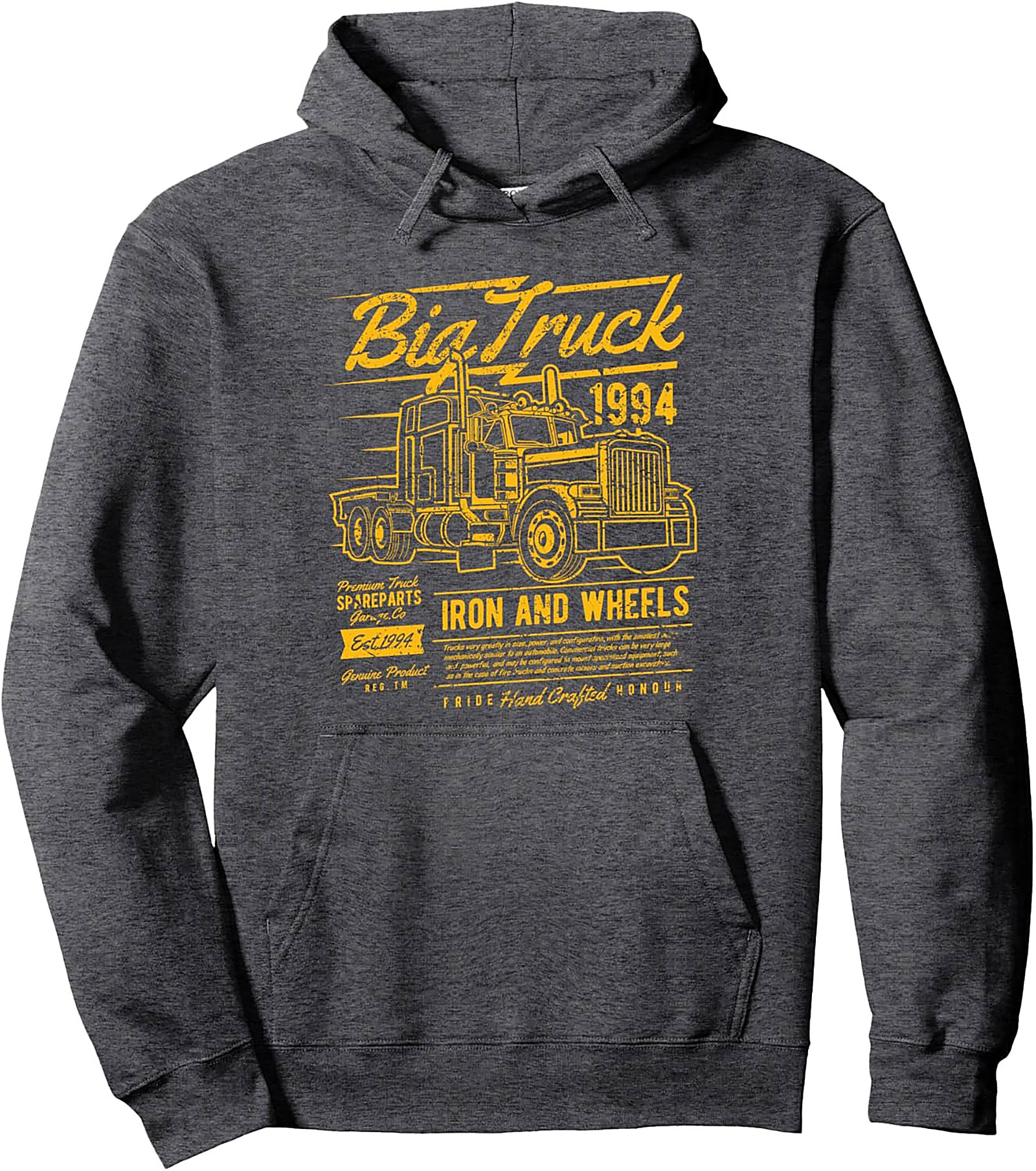 Big Truck 1994 Iron and Wheels Vintage Trucker Pullover Hoodie