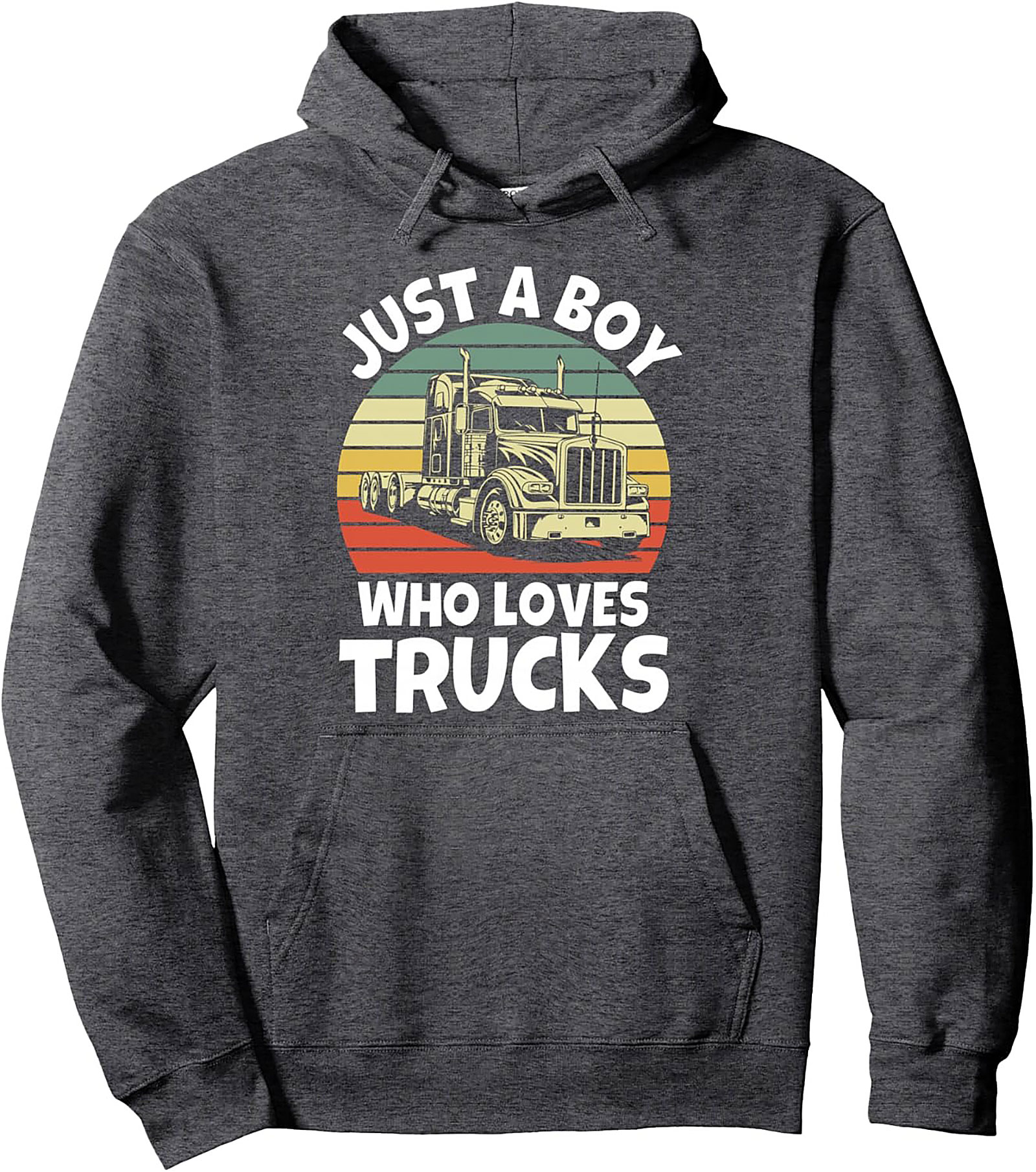 Just A Boy Who Loves Trucks - Vintage Semi-Truck Lover Graphic Hoodie