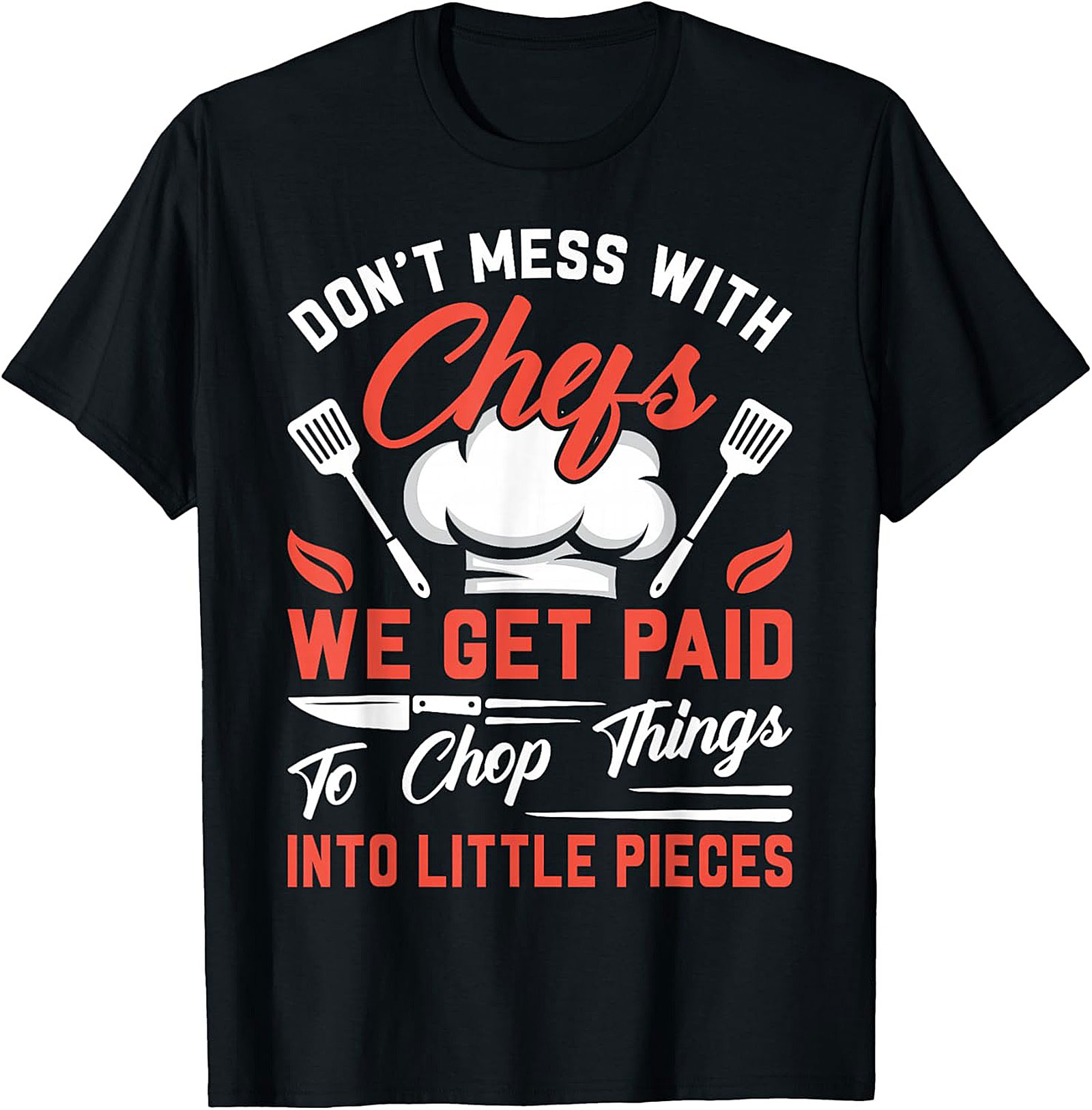 Funny Chef Pullover Hoodie Don't Mess With Chefs Gift