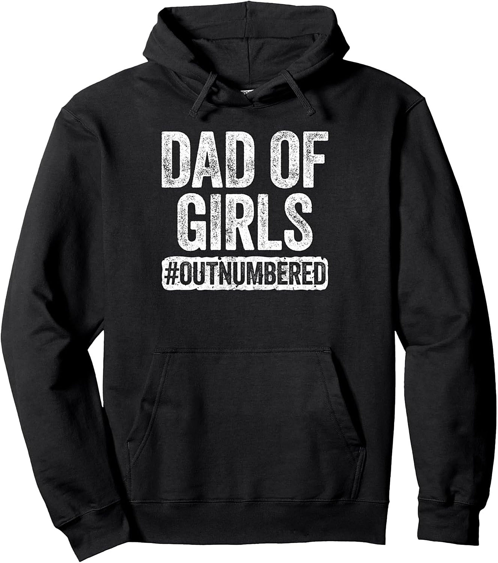 Dad of Girls Outnumbered Pullover Hoodie Funny Gift