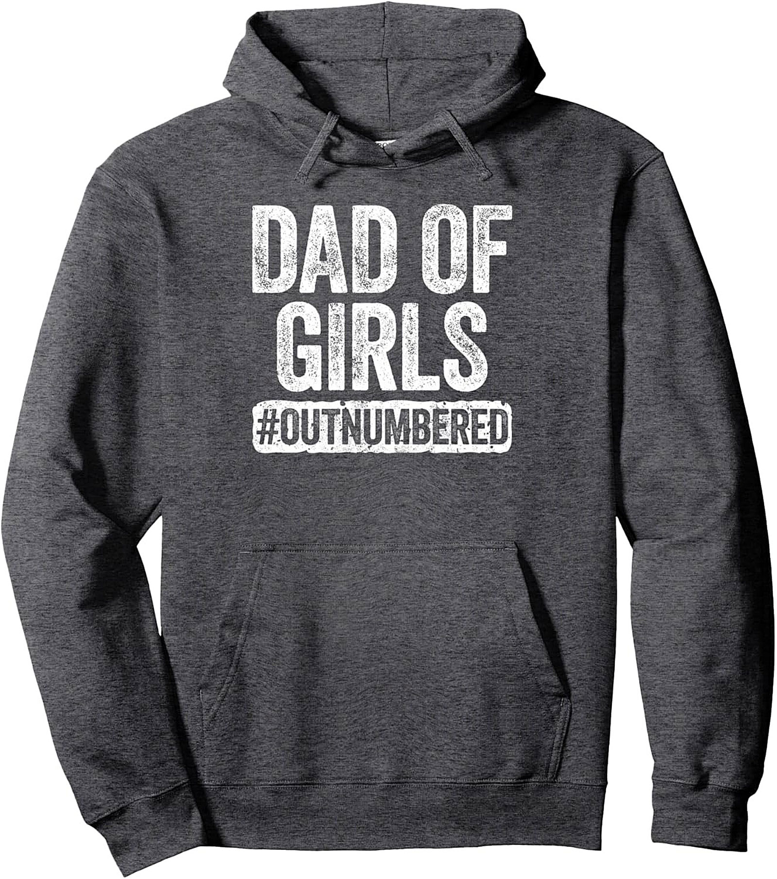 Dad of Girls Outnumbered Pullover Hoodie Funny Gift