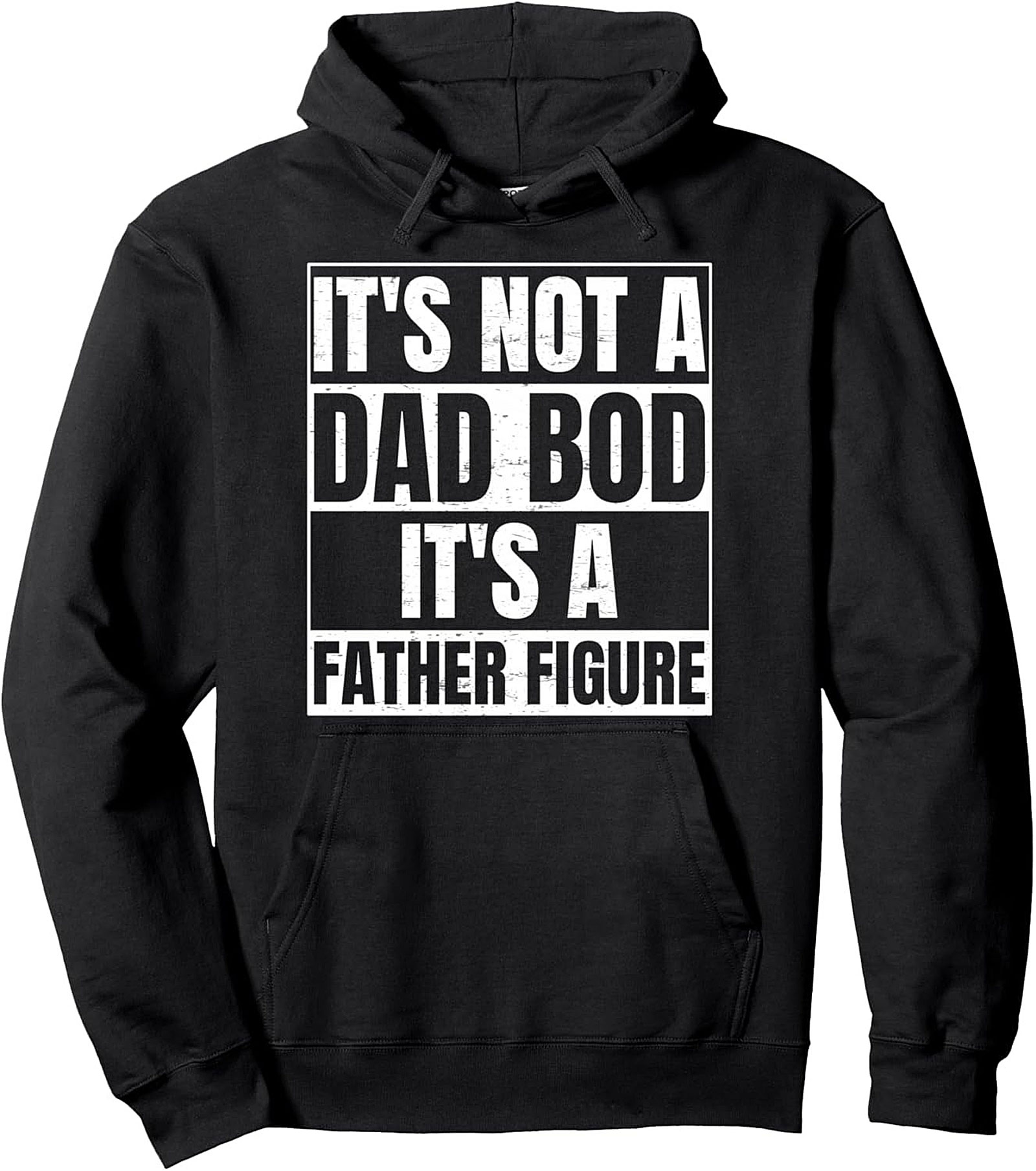 Funny Father Figure Pullover Hoodie Dad Bod Gift
