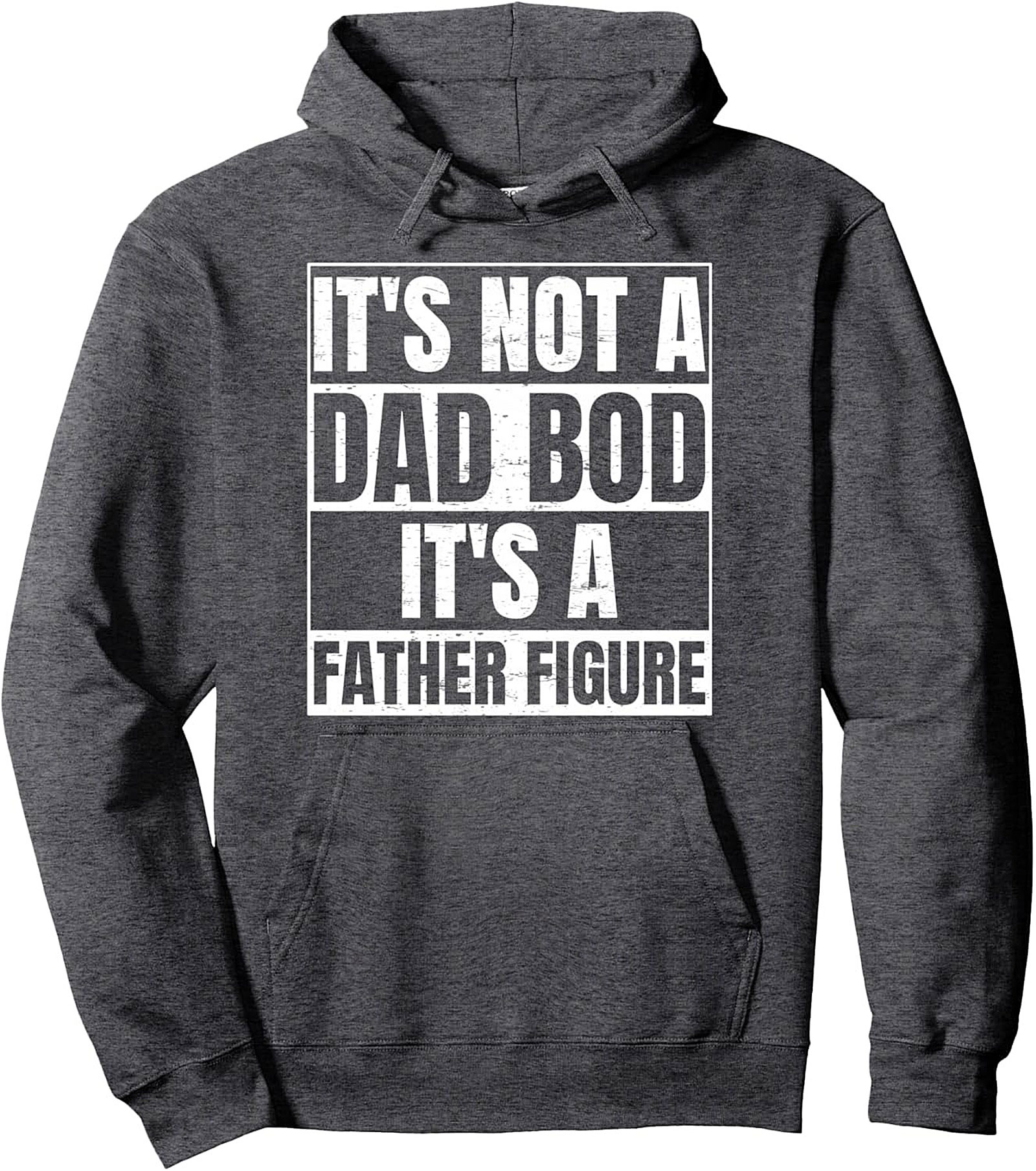 Funny Father Figure Pullover Hoodie Dad Bod Gift