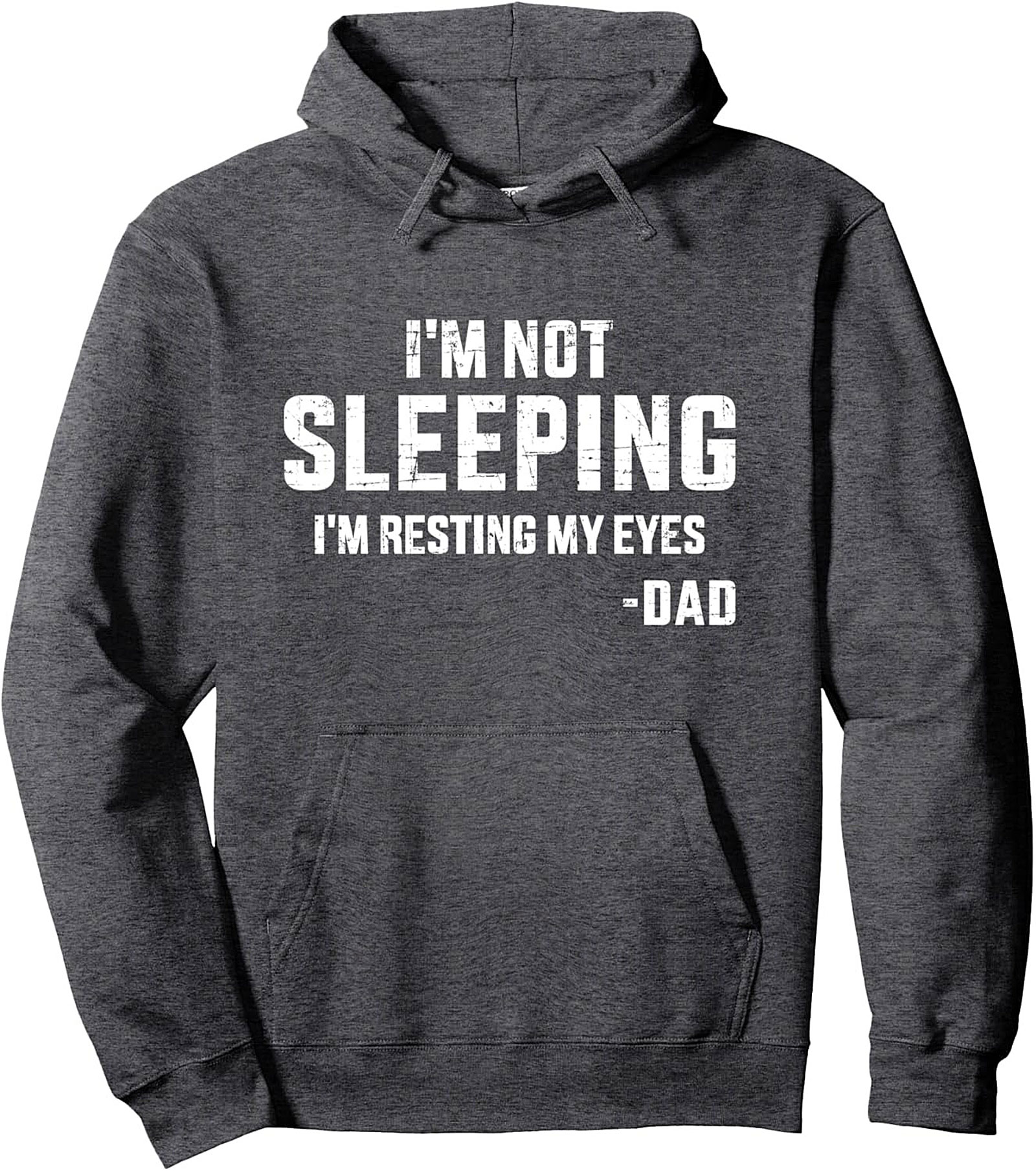 Dad Humor Pullover Hoodie I'm Resting My Eyes Gift