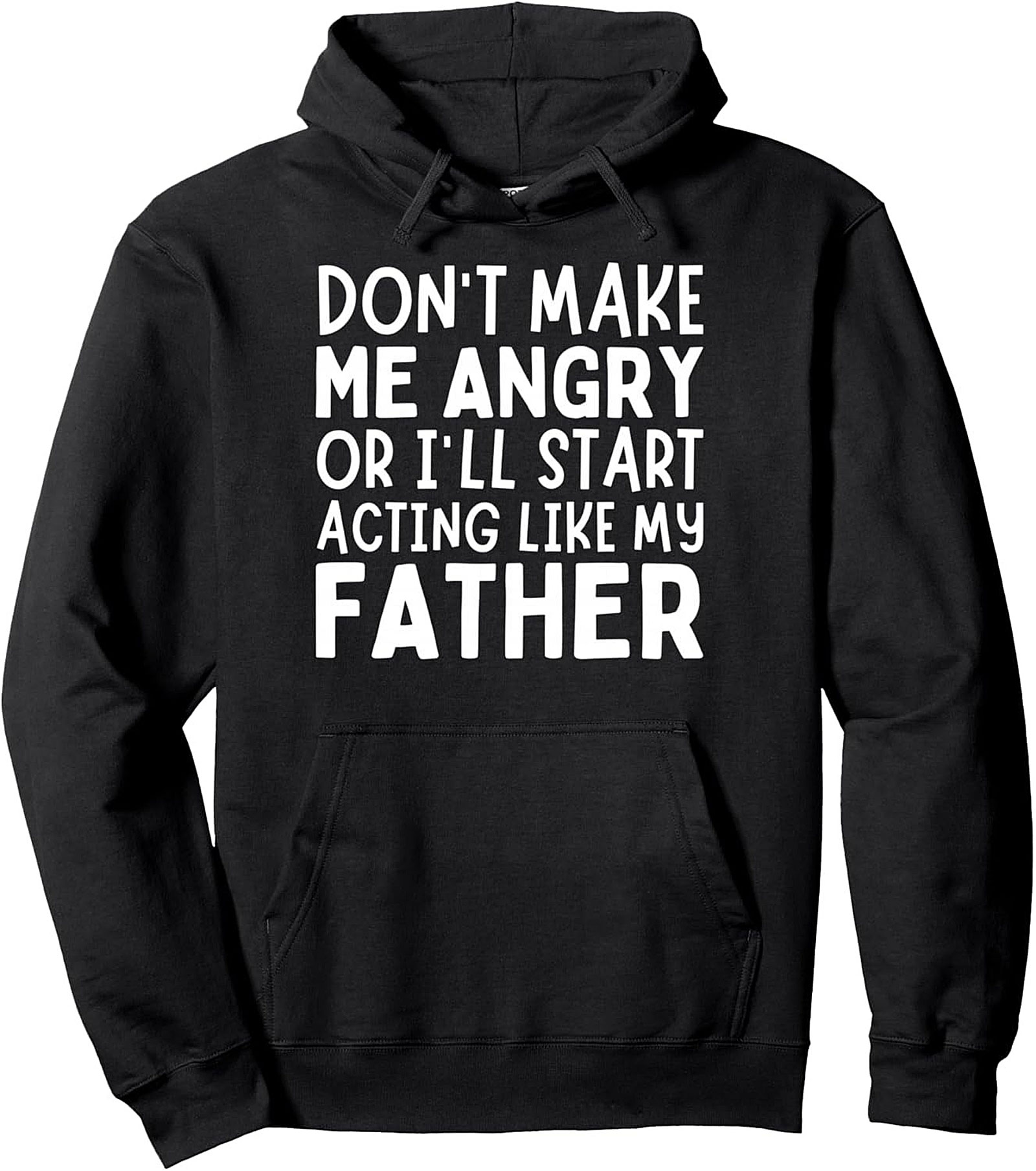 Funny Father Slogan Pullover Hoodie Dad Humor Gift