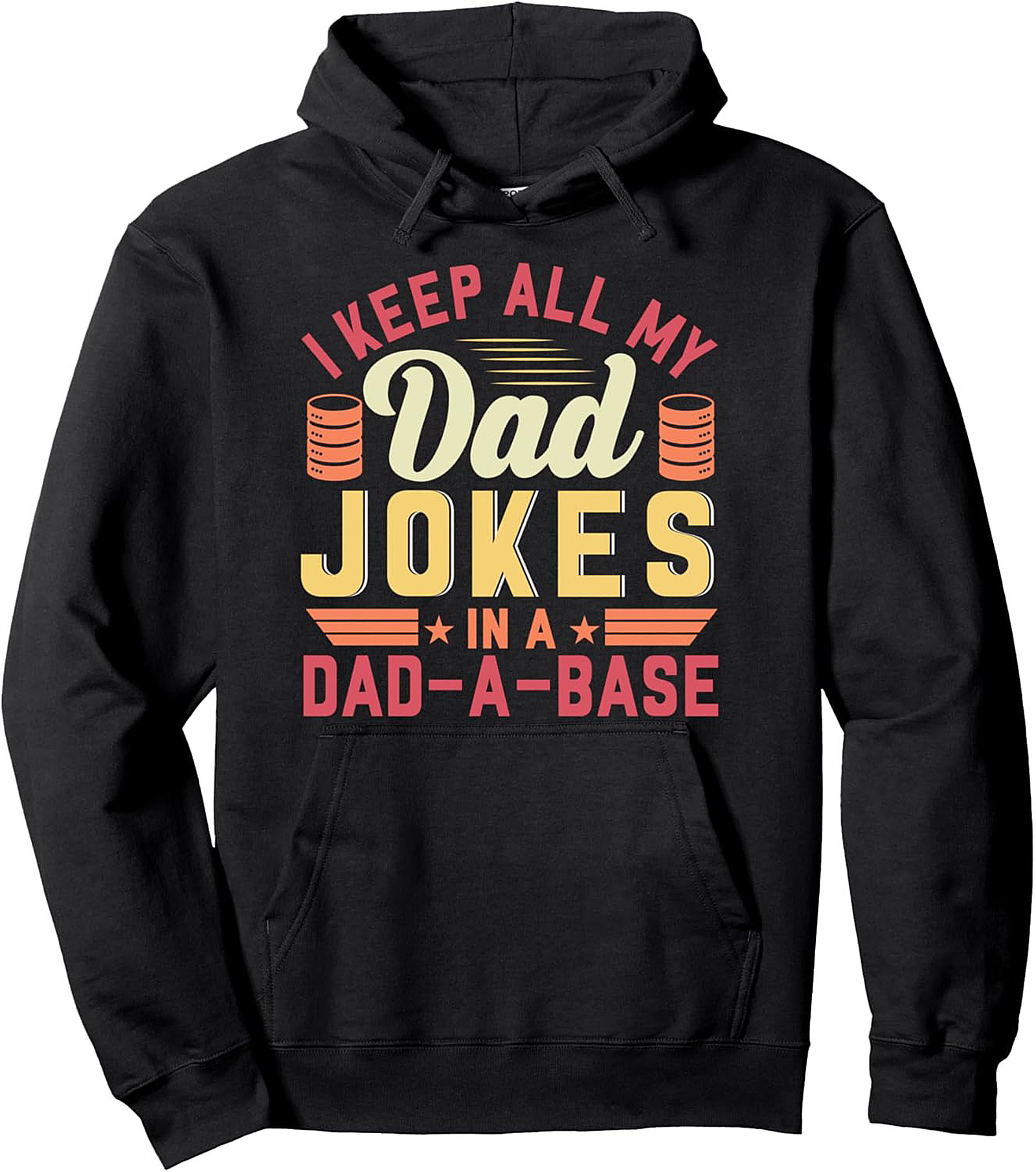 Dad Joke Pullover Hoodie Funny Dad-A-Base Graphic