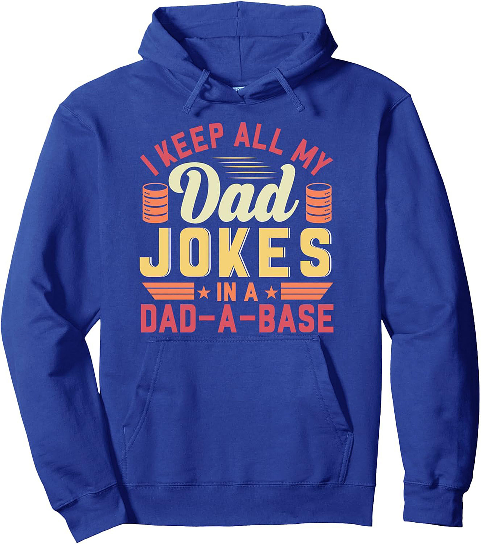 Dad Joke Pullover Hoodie Funny Dad-A-Base Graphic
