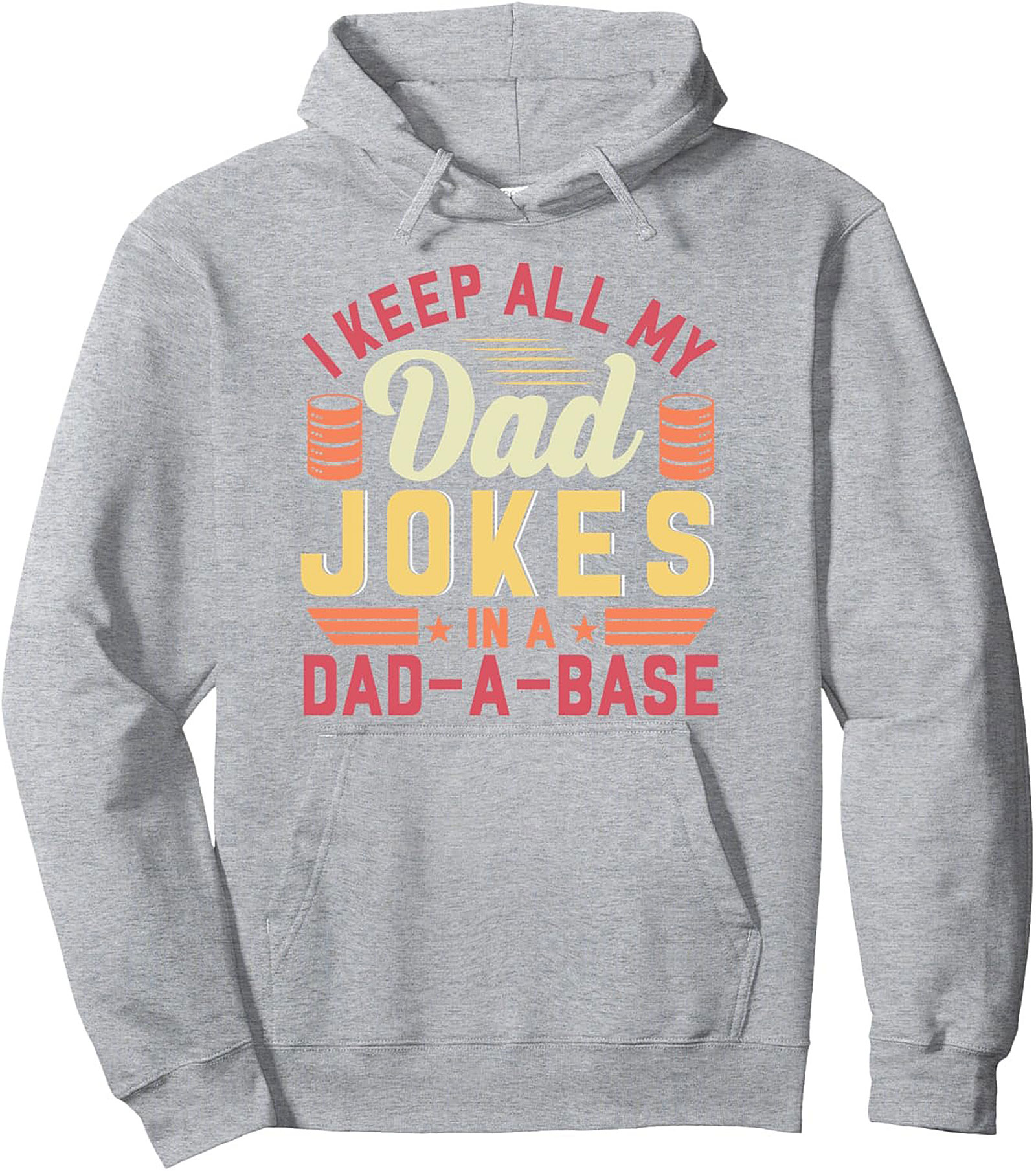 Dad Joke Pullover Hoodie Funny Dad-A-Base Graphic