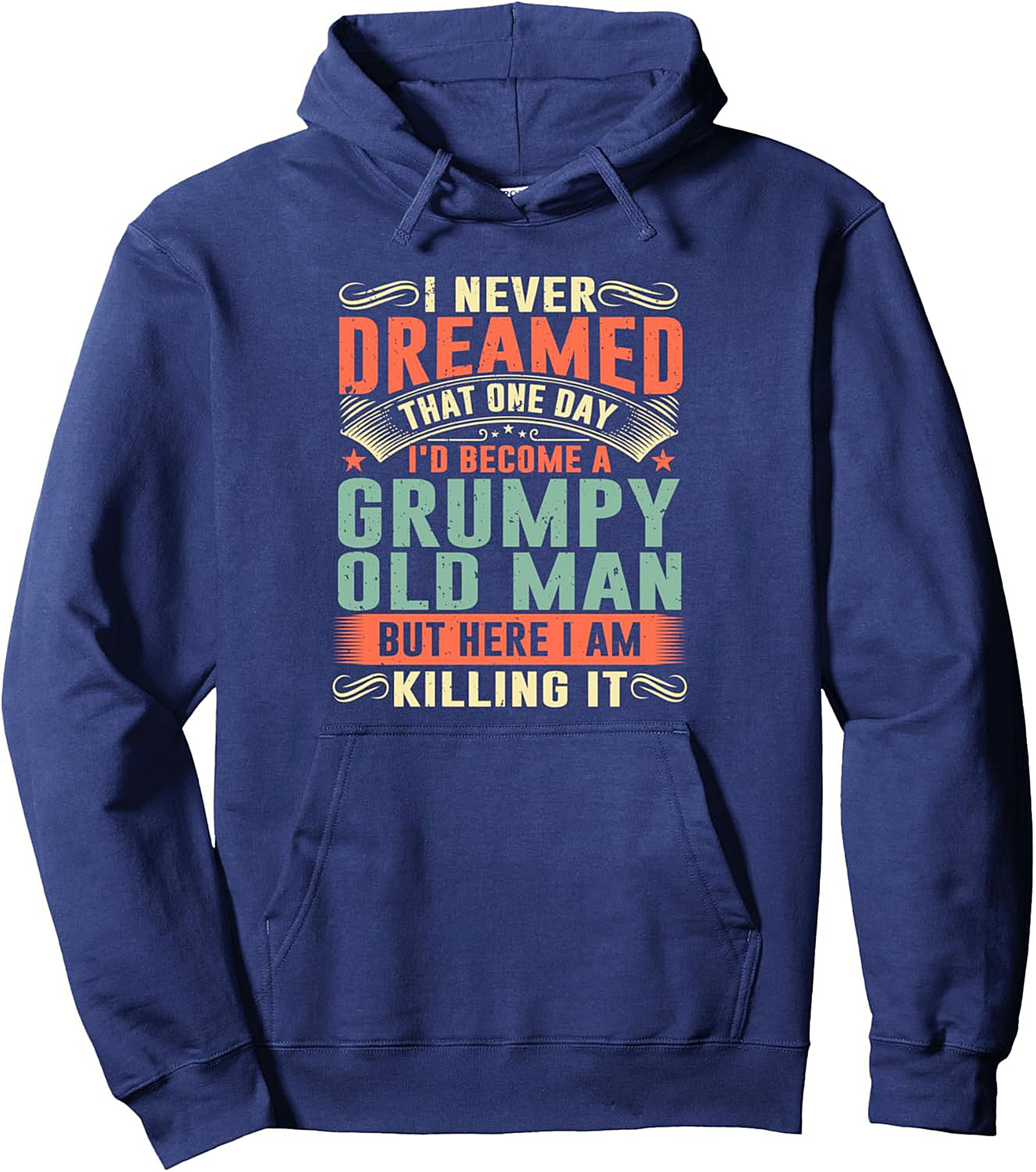 Grumpy Old Man Killing It Graphic Hoodie Funny Gift