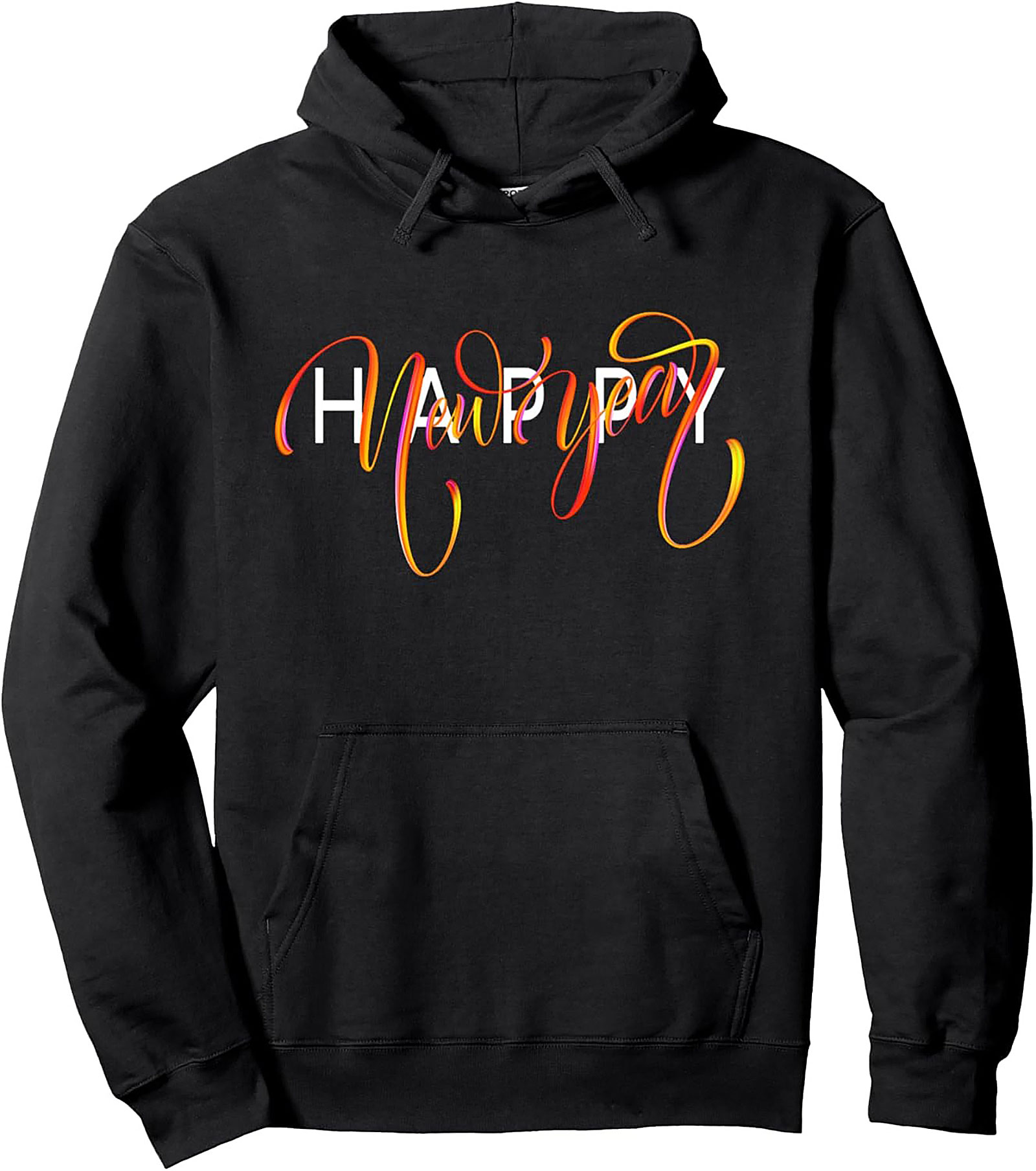 Happy New Year Pullover Hoodie Cozy Celebration Graphic