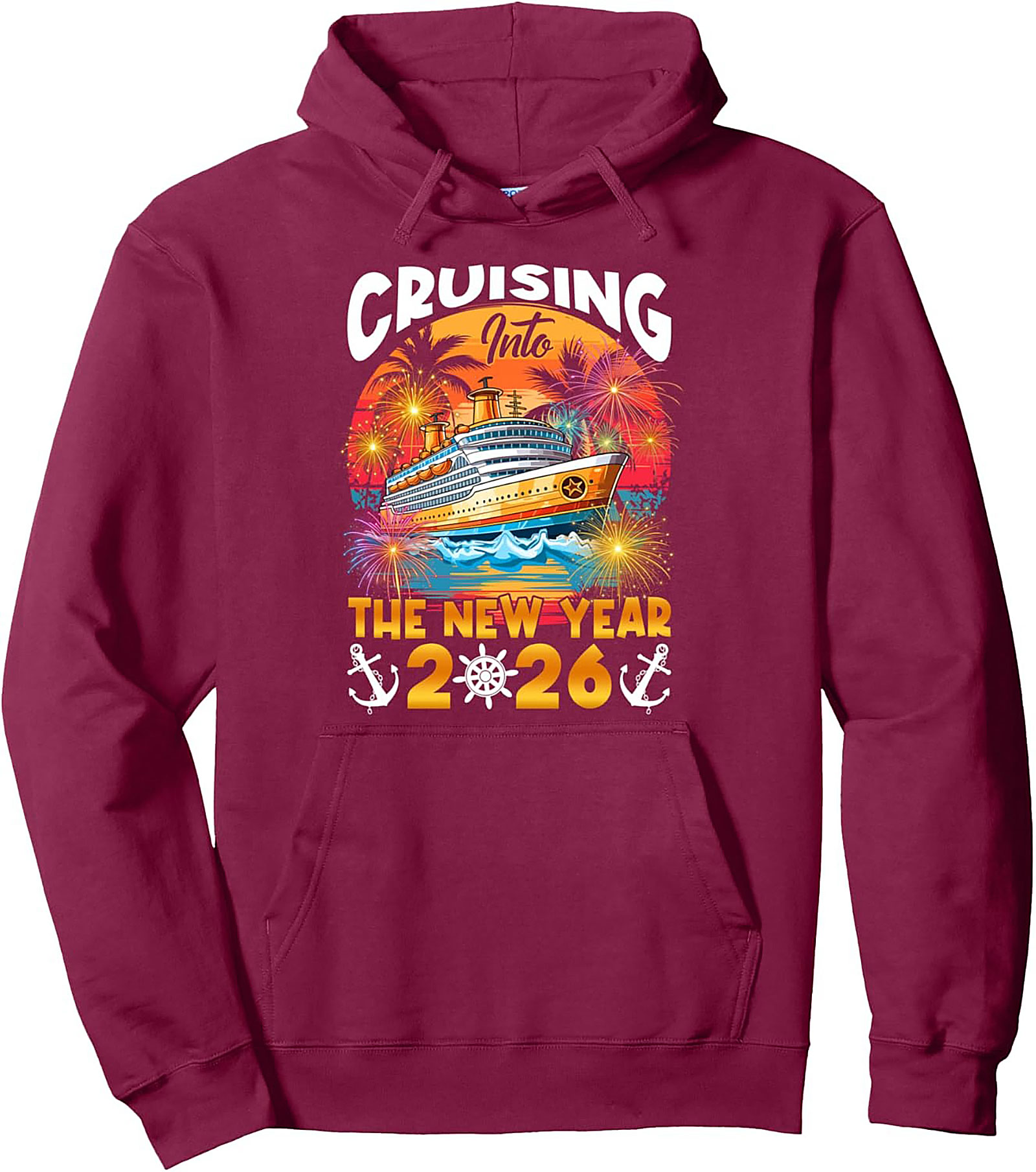 Cruising New Year 2026 Pullover Hoodie NYE Graphic