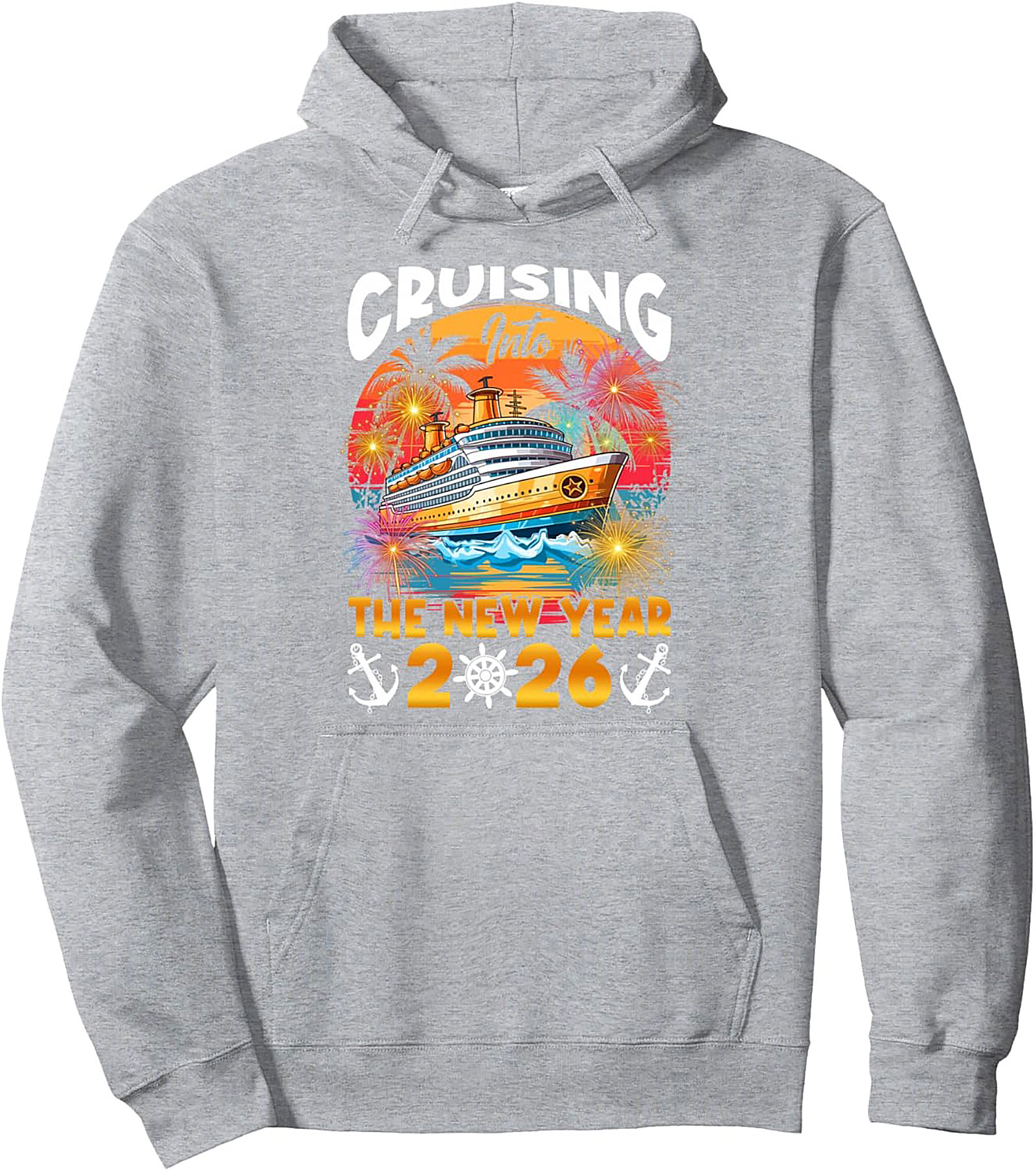 Cruising New Year 2026 Pullover Hoodie NYE Graphic