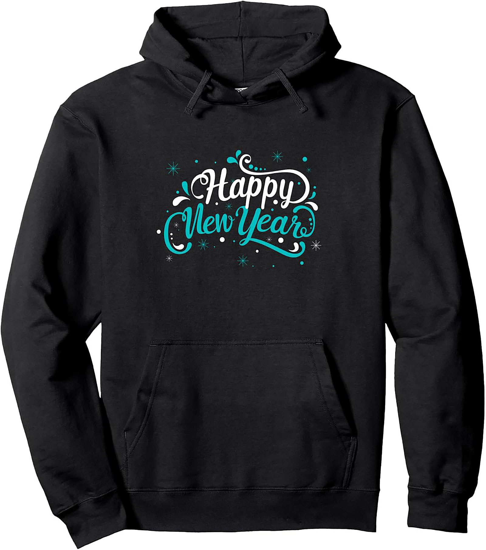 Happy New Year Pullover Hoodie Festive Graphic Gift Idea